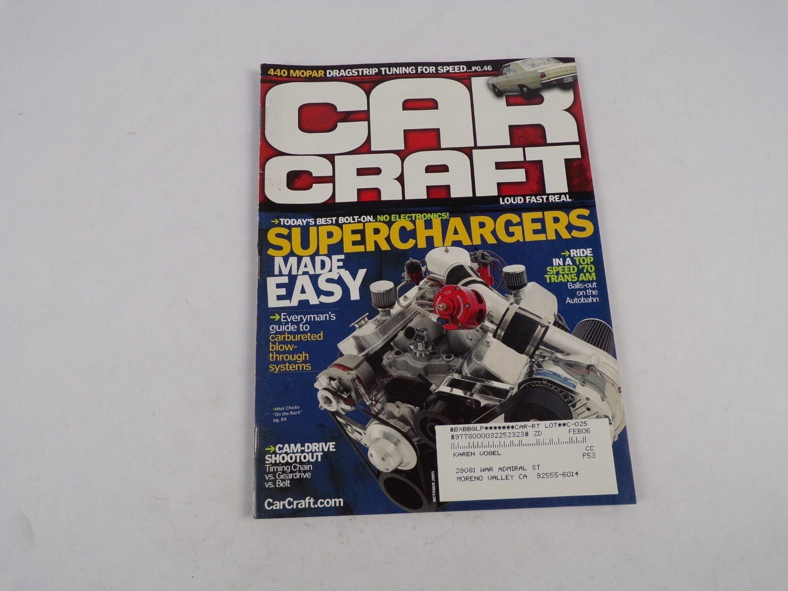 October 2005 Car Craft Superchargers Made Easy 440 Mopar Dragstrip Tuning For