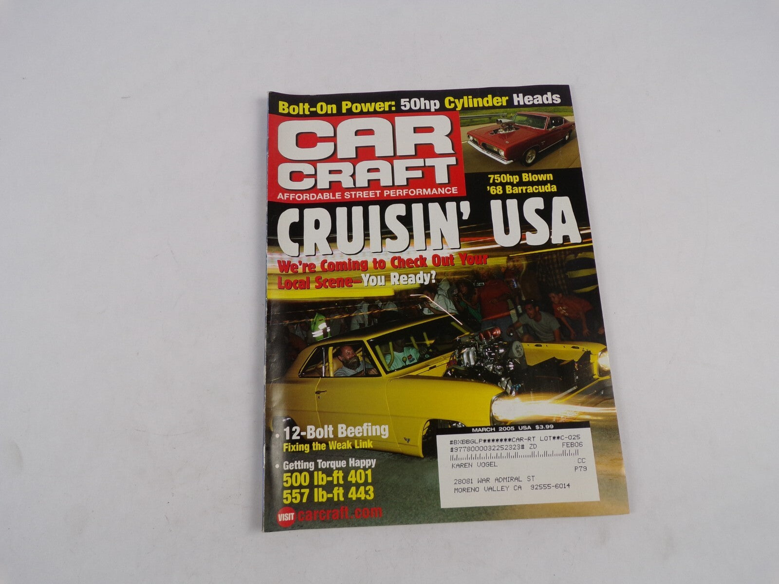 March 2005 Car Craft Crusin' USA Bolt-On Power: 50hp Cylinder Heads We're Coming