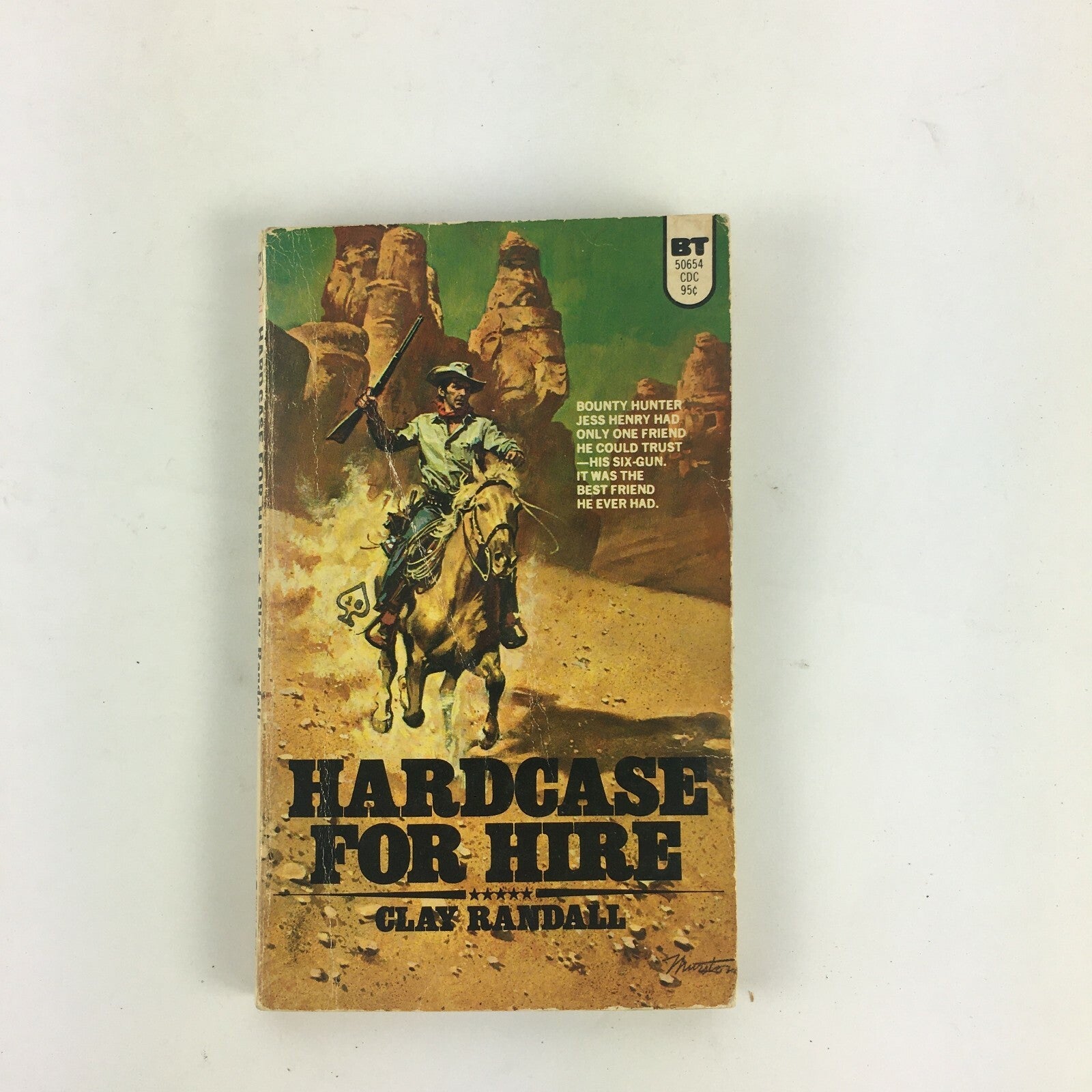 Hardcase For Hire Clay Randall Bouty Hunter Jess Henry had Only One Friend