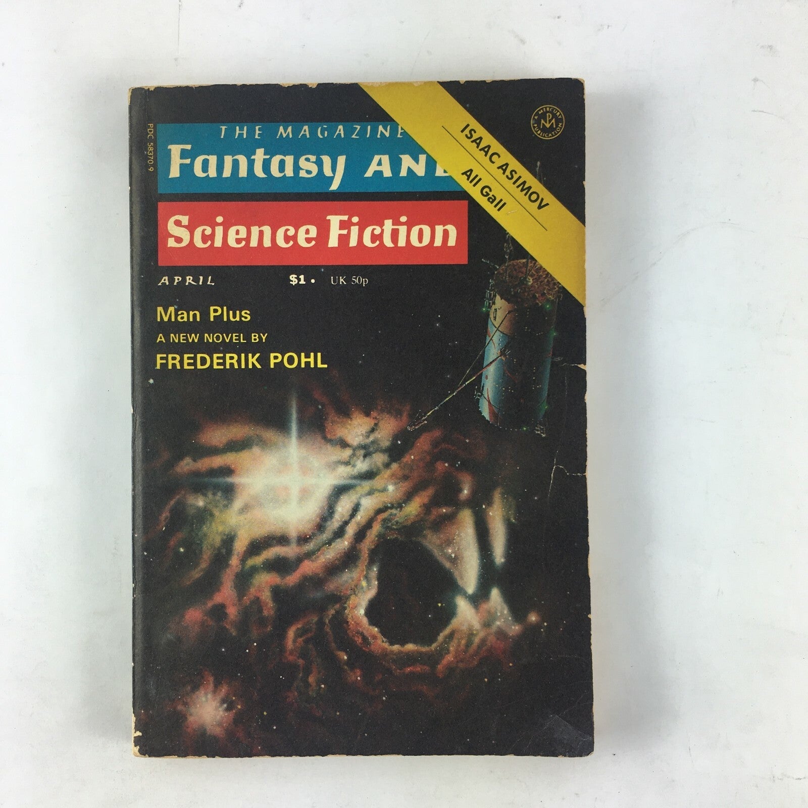 April Fantasy & Science Fiction Magazine Man Plus A New Novel by Freederik Pohl