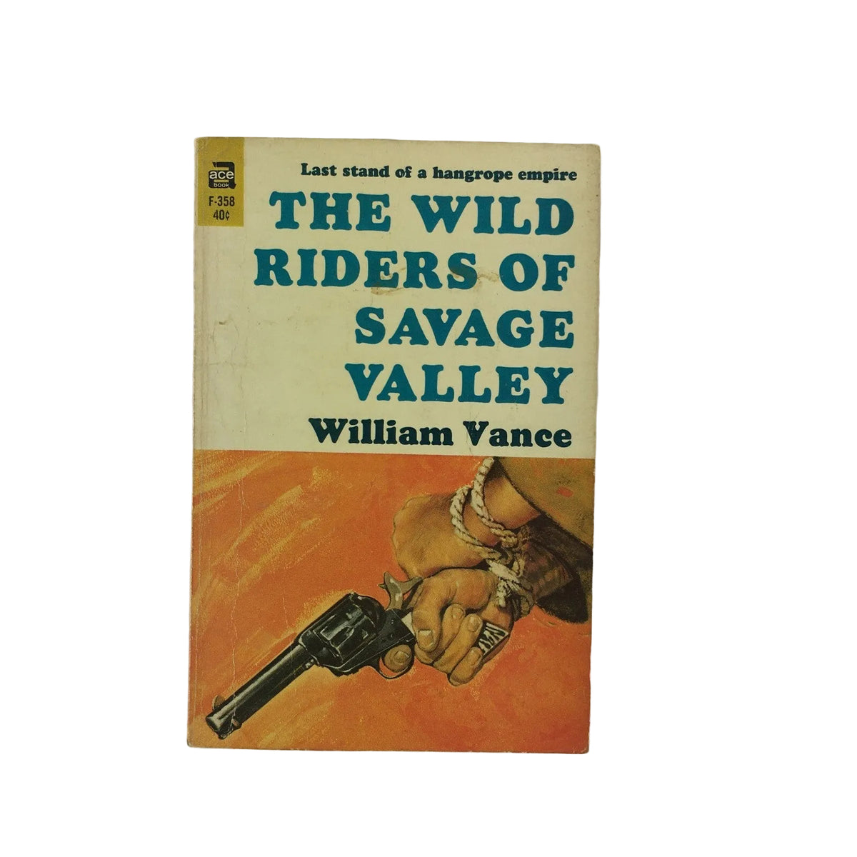 The Wild Riders of Savage Valley William Vance