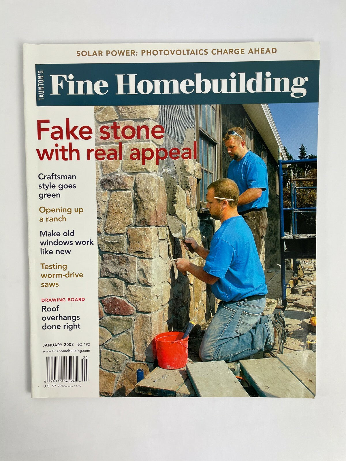 January 2008 Fine Homebuilding Magazine Fake Stone With Real Appeal WormDrive #B