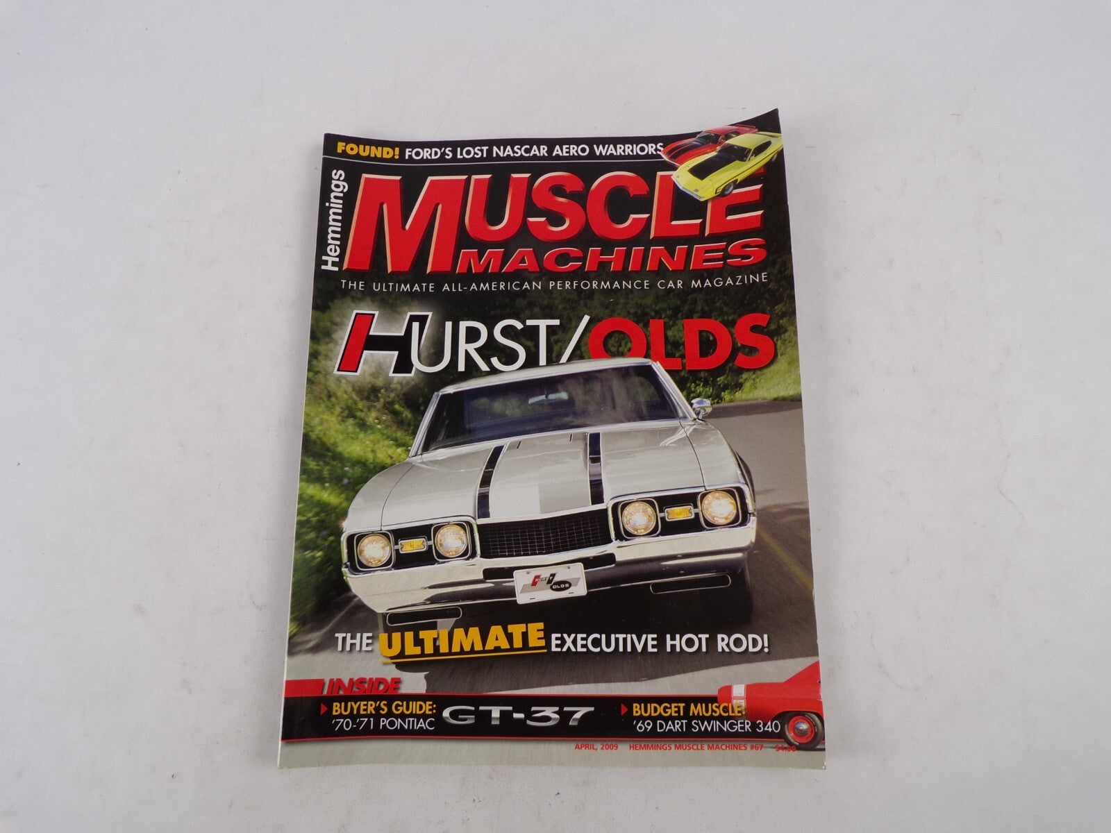 April 2009 Muscle Machines Magazine Hurst/Olds The Ultimate All-American Perform