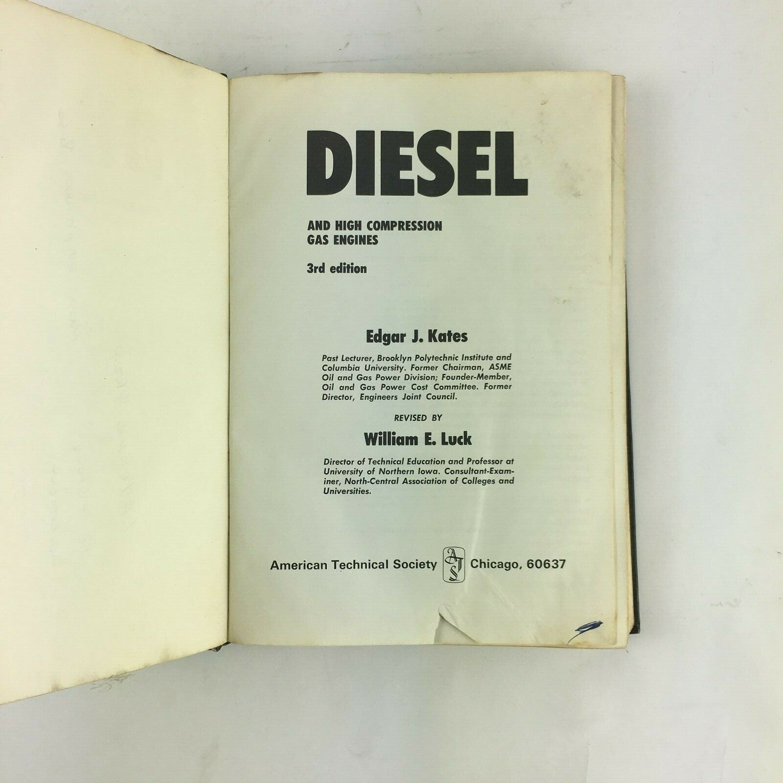 Diesel and High Compression Gas Engines Edgar J.Kates William E.Luck 3rd Edition