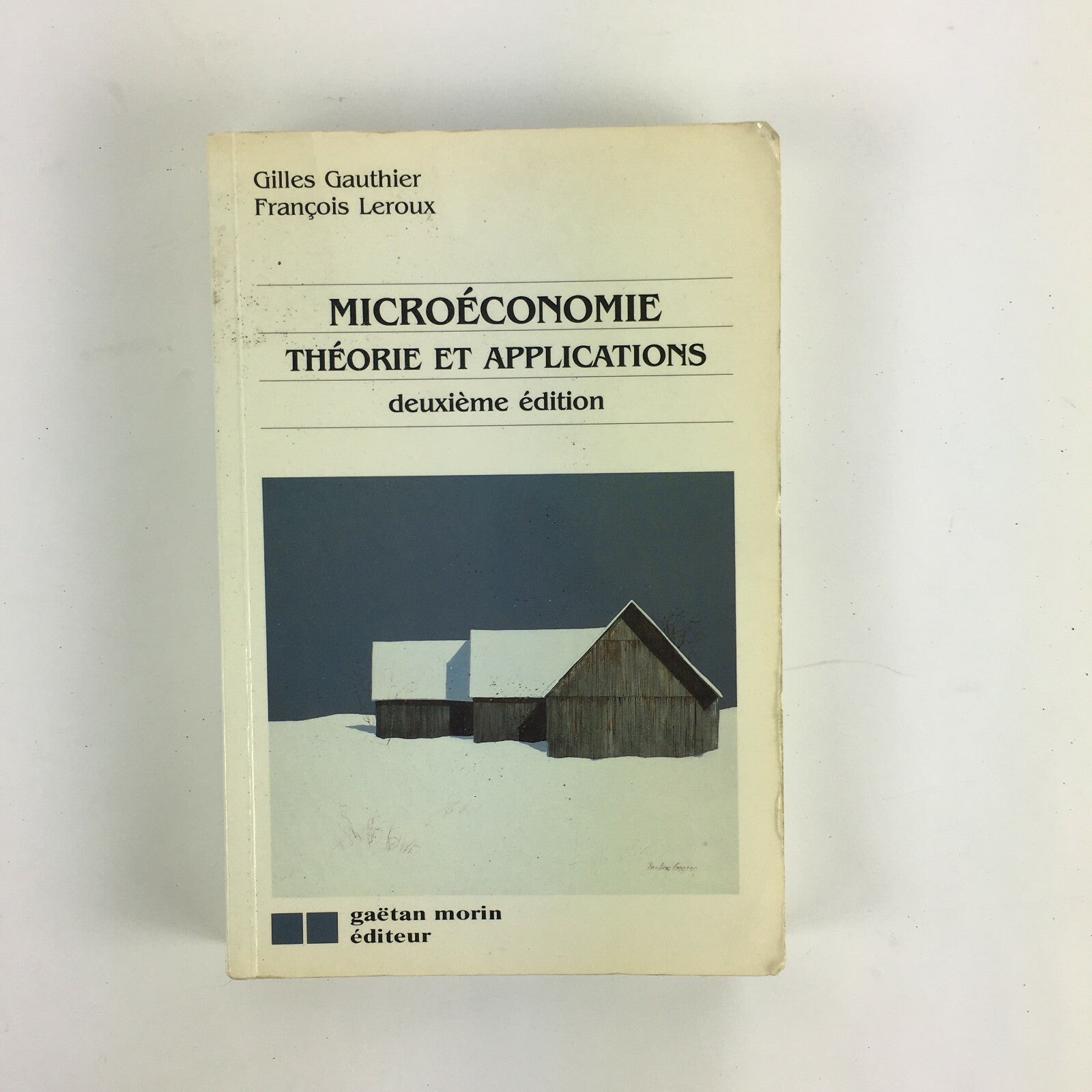 Gilles Gauthier Micro Economie Theorie ET Applications