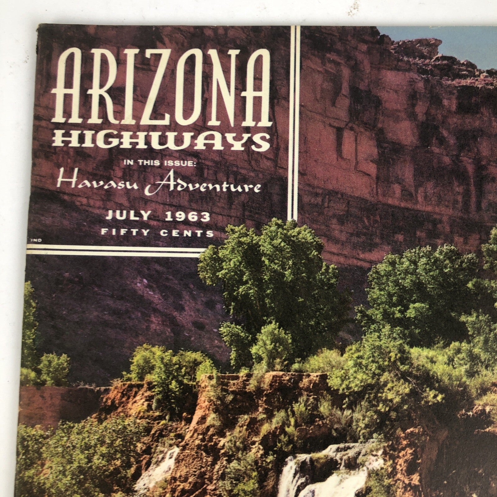 Arizona Highways Magazine 1963 July History of A. H. M. Havasu Adventure * VGC *