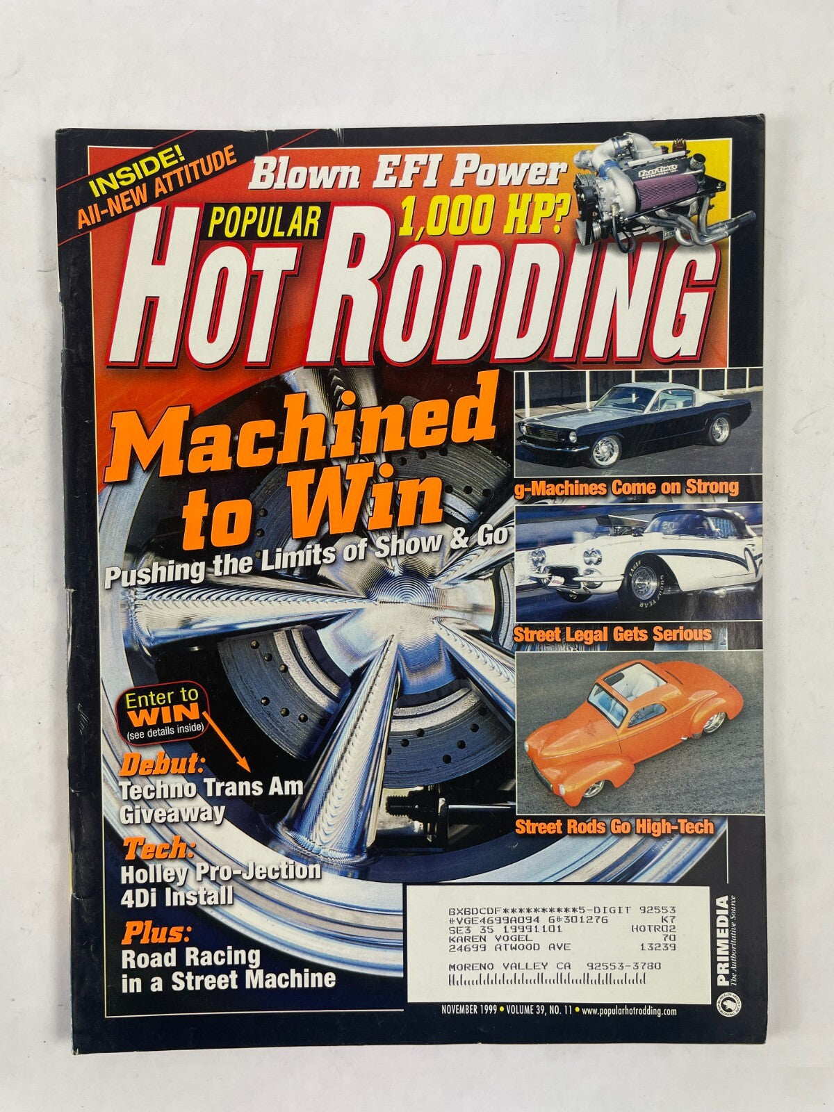 November 1999 Hot Rodding Magazine Machined to Win Pushing the Limits of Show&Go