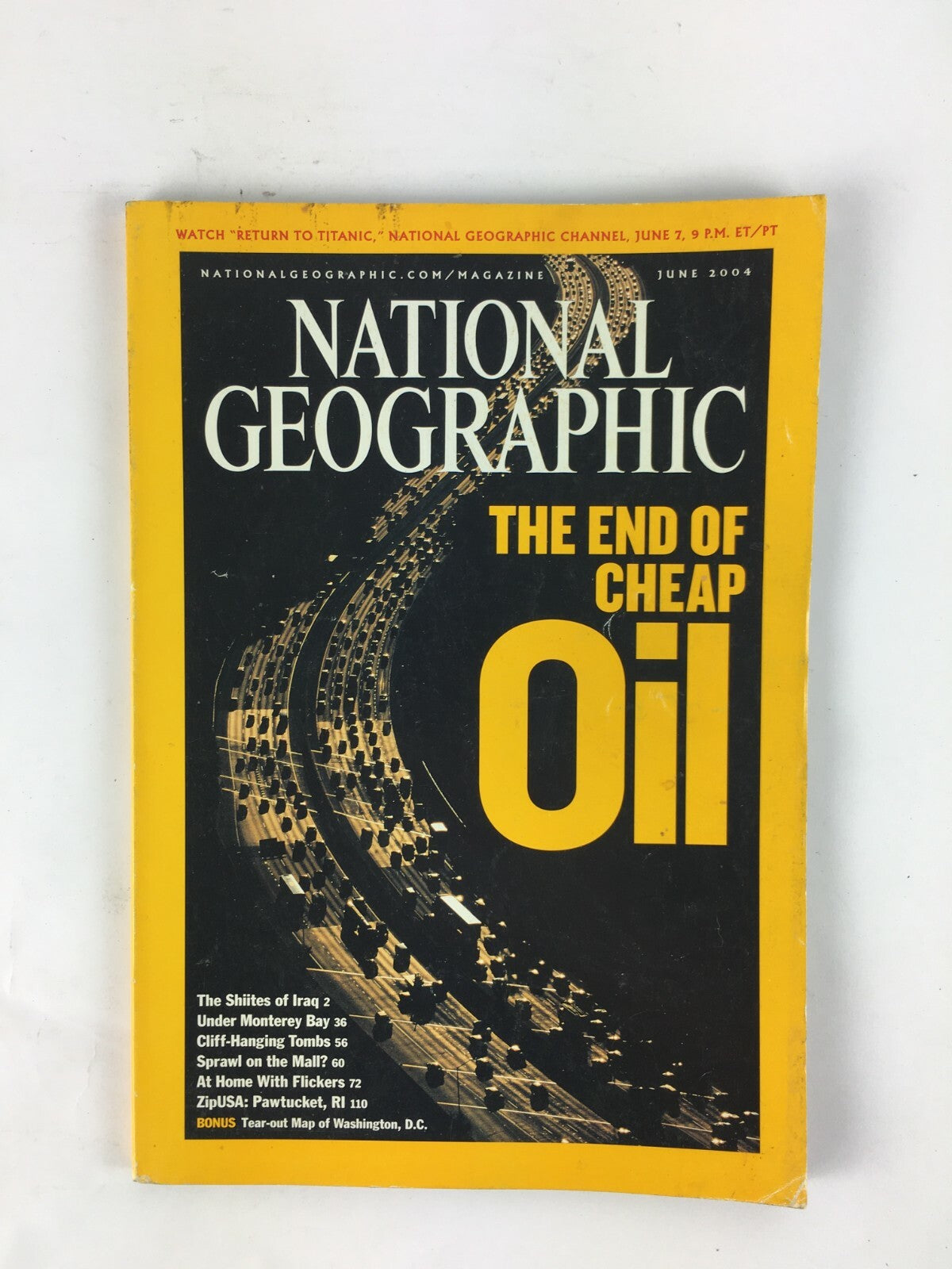 June 2004 NationalGeographic Magazine The End of Cheap Oil The Shiites of Iraq