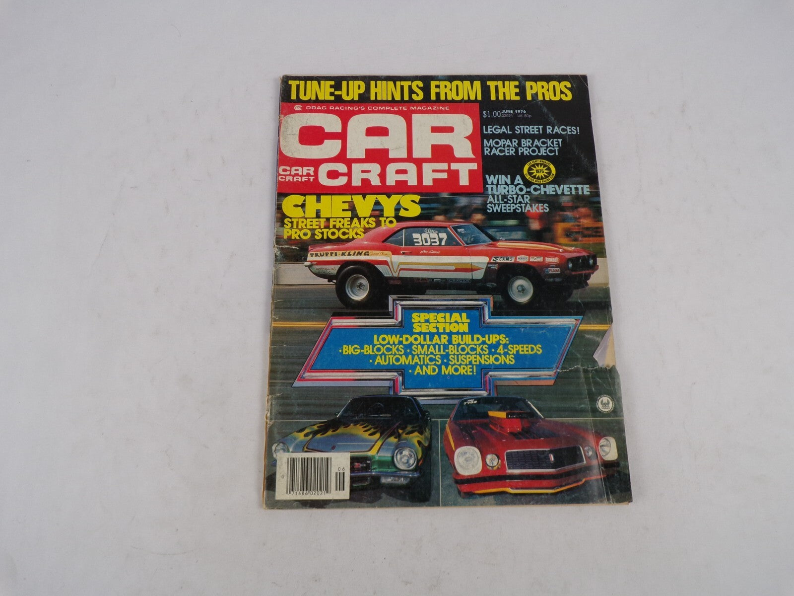 June 1976 Car Craft Tune-Up Hints From The Pros Chevys Street Freaks To Pro Stoc