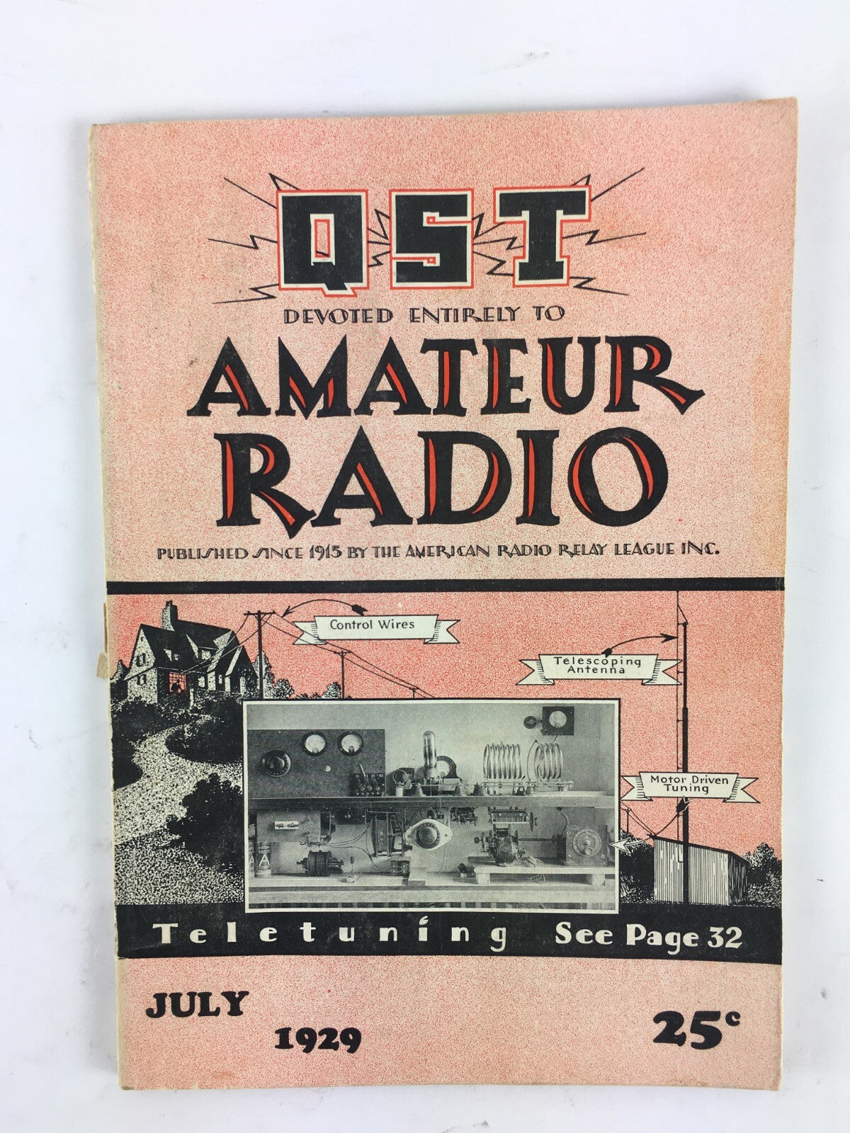 July 1929 QST devoted entirely toAmateur Radio Magazine Teletuning Control Wires