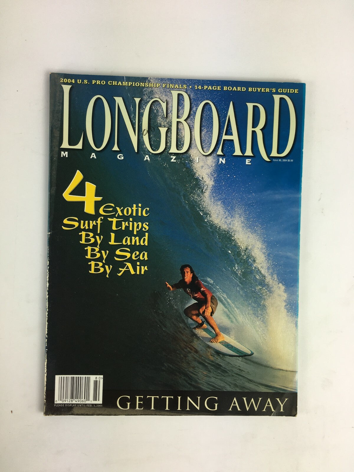 2004 LongBoard Magazine 4 Exotic Surf trips By Land by Sea by Air Getting Away