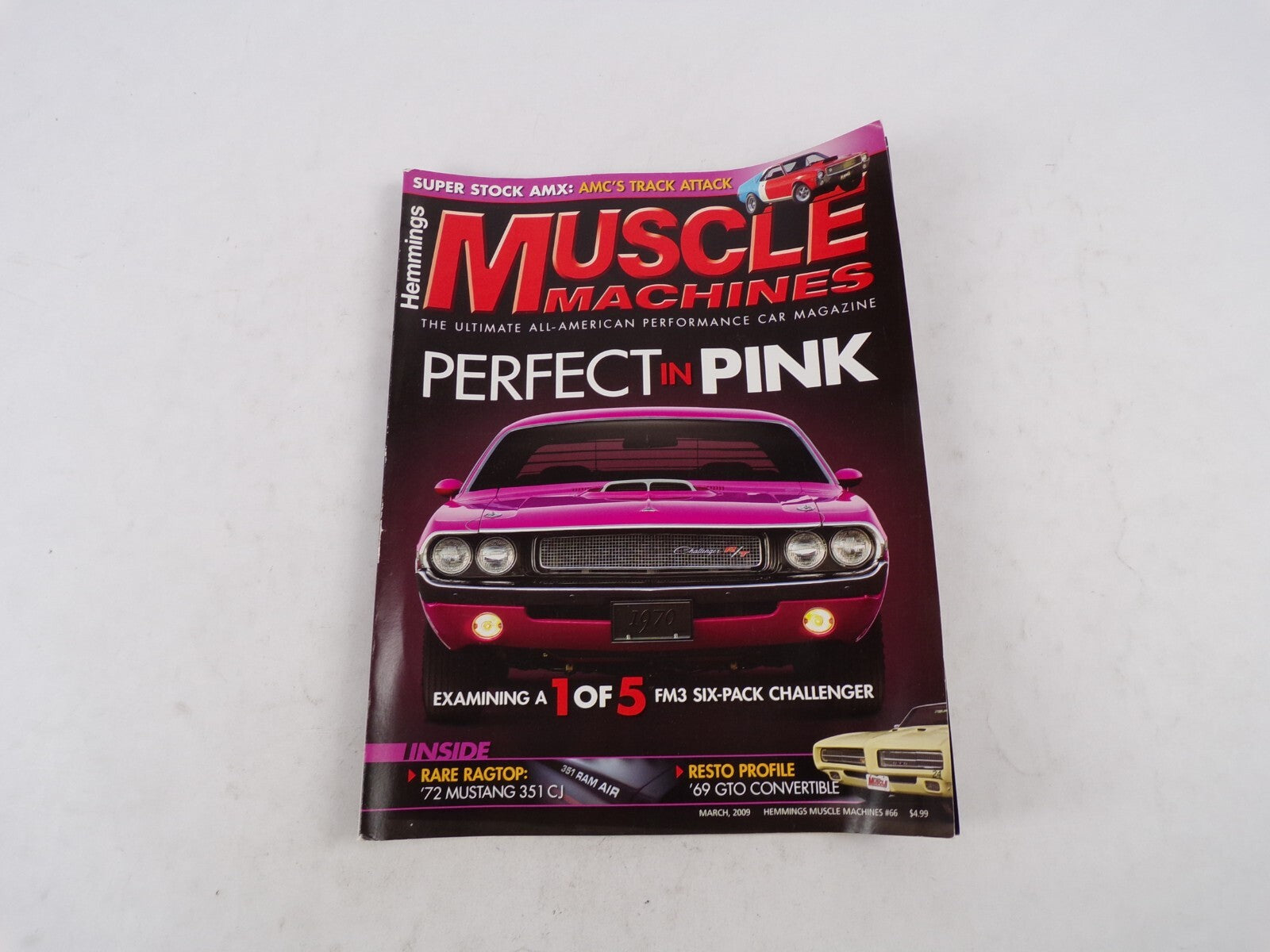 March 2009 Muscle Machines Magazine Perfect In Pink Examining A 1 Of 5 FM3 Six-P