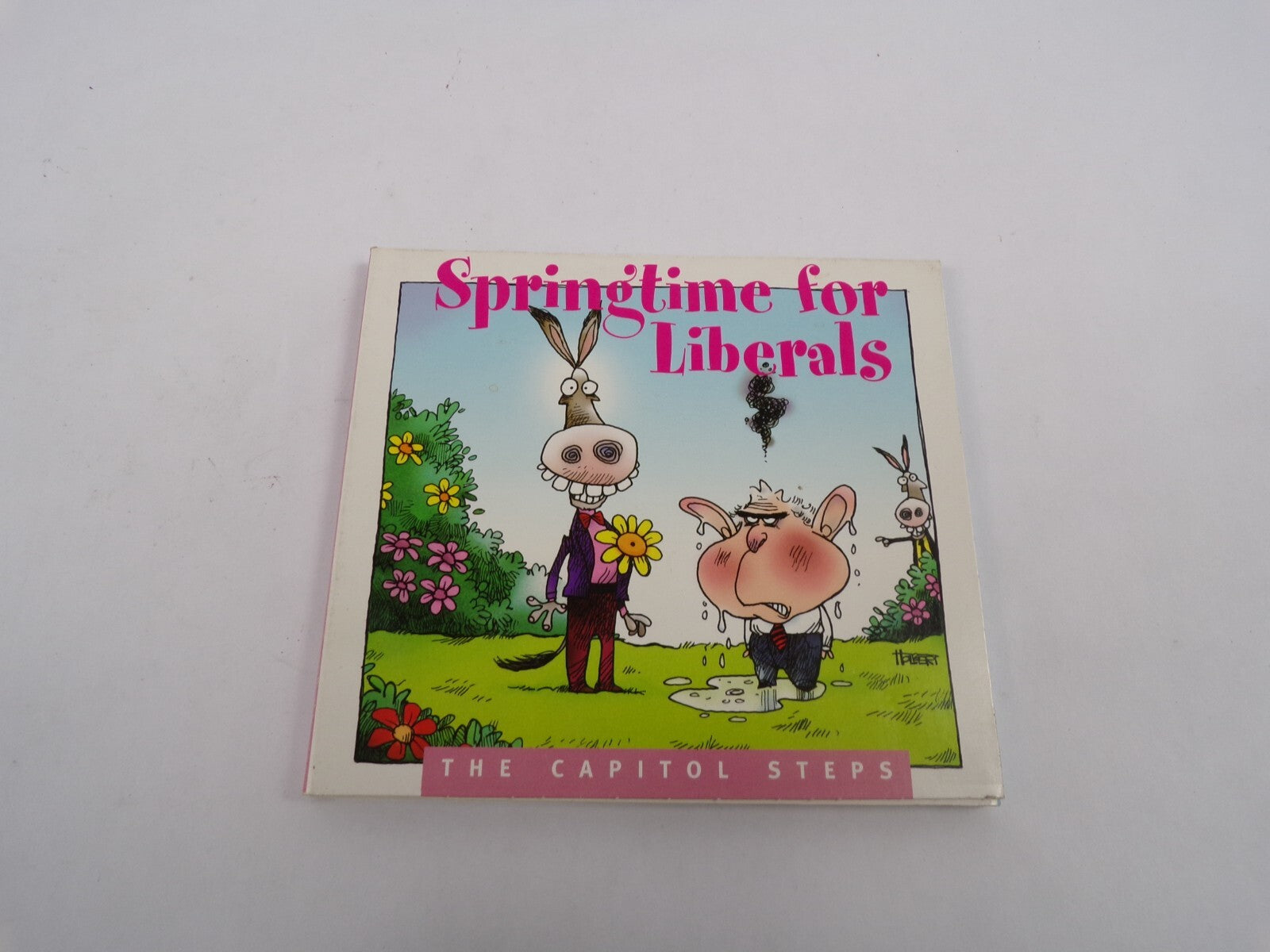 Springtime For Liberals The Capitol Steps Everything's Run By Pelosi PoloniCD#28