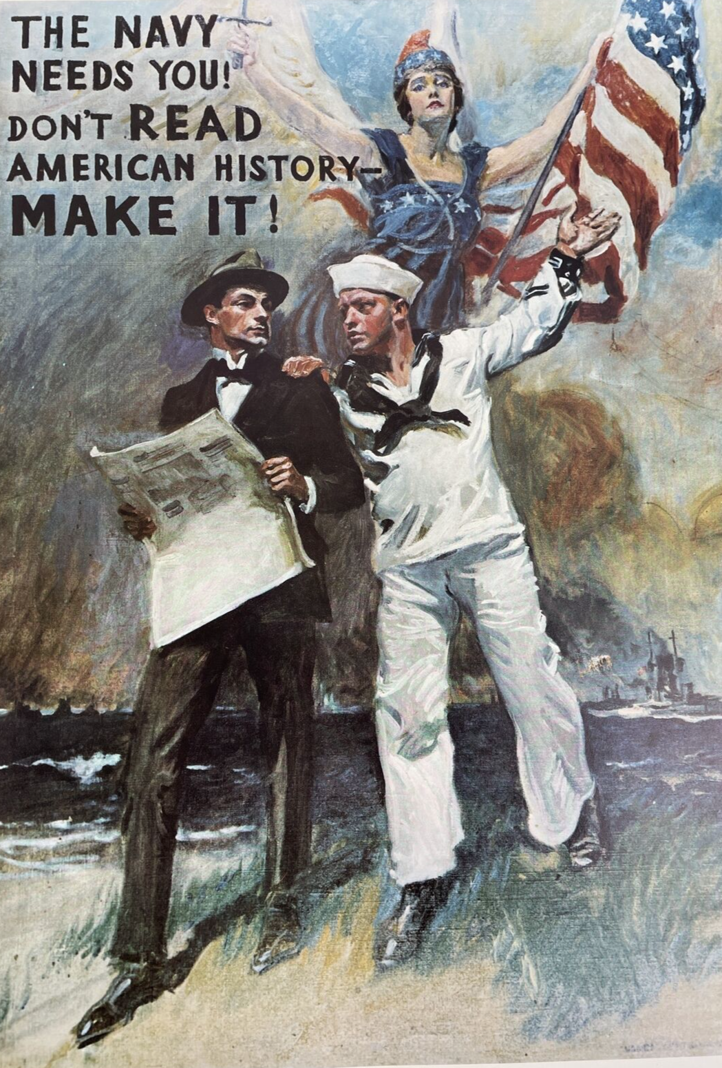 Vintage “Don’t Read American History, Make It!” WWI Reproduction Poster 20"x16"