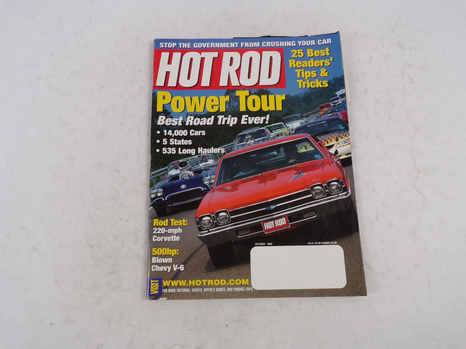 October 2002 Hot Rod Power Tour Best Road Trip Ever! Stop The Government From Ca