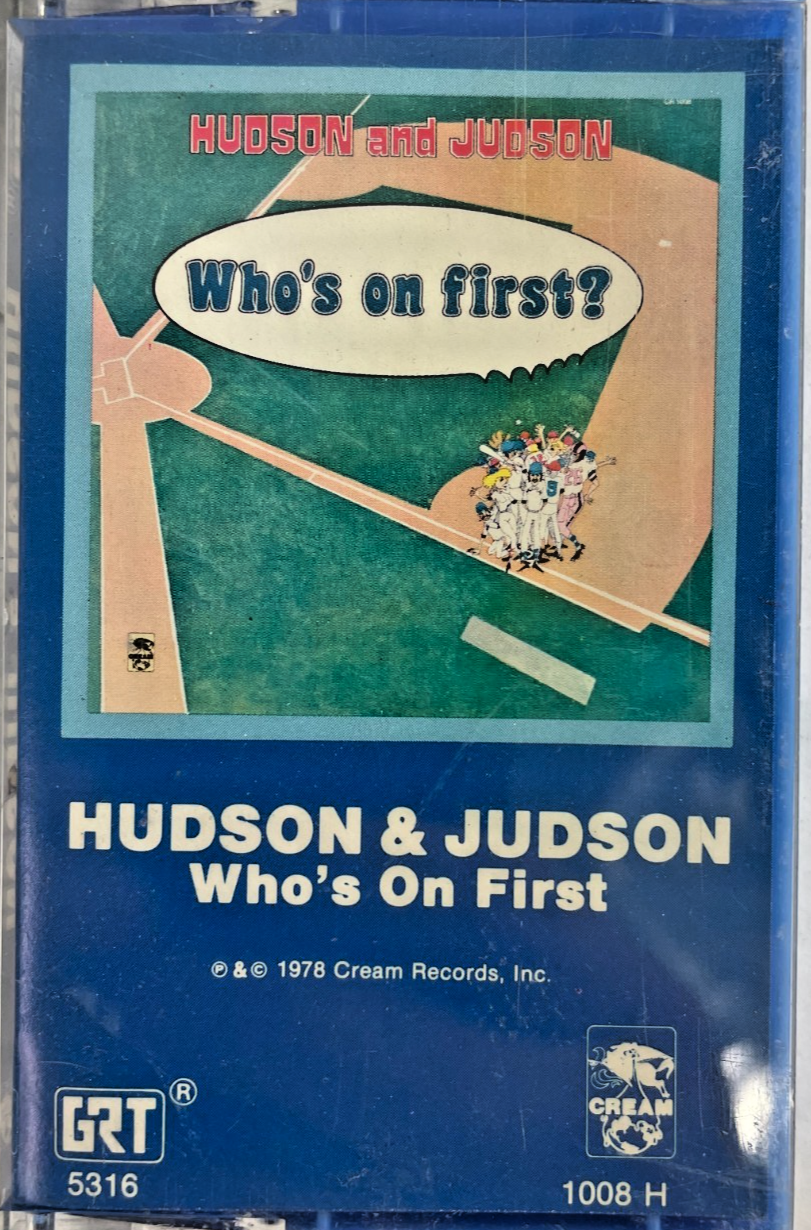 Hudson And Judson Who's On First The Pits Westward Ho Sweet Street Take#Cassette
