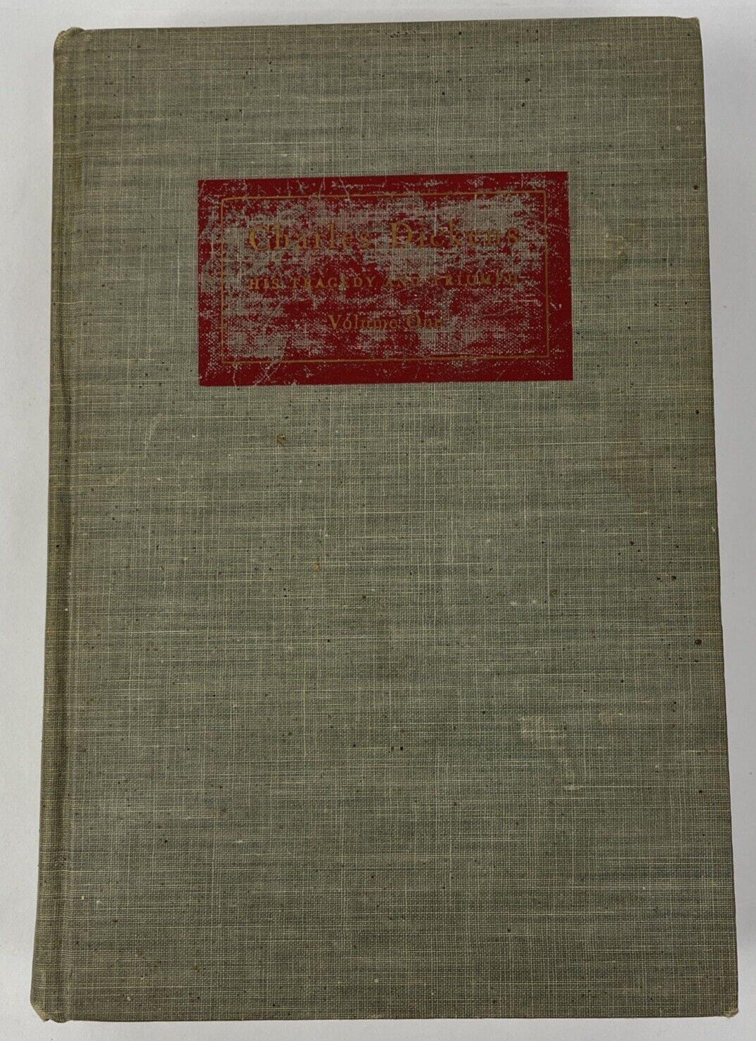 Charles Dickens His Tragedy And Triumph Volume 1 Hardback CR 1952 Vintage Book