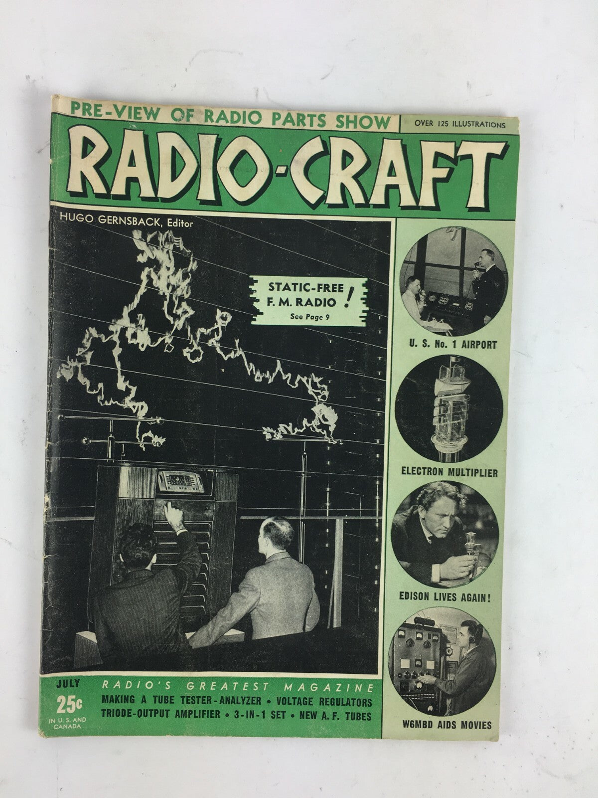 July Radio Craft Hugo Gernsback Magazine Electron Multiplier Edison Lives Again!