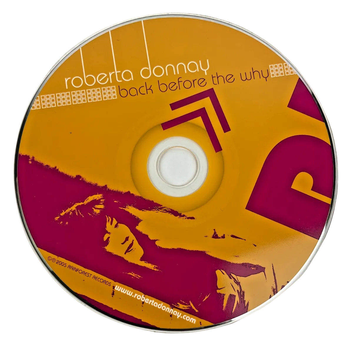 Roberta Donnay Back Before The Why Digital Audio CD Rainforest Records 2005