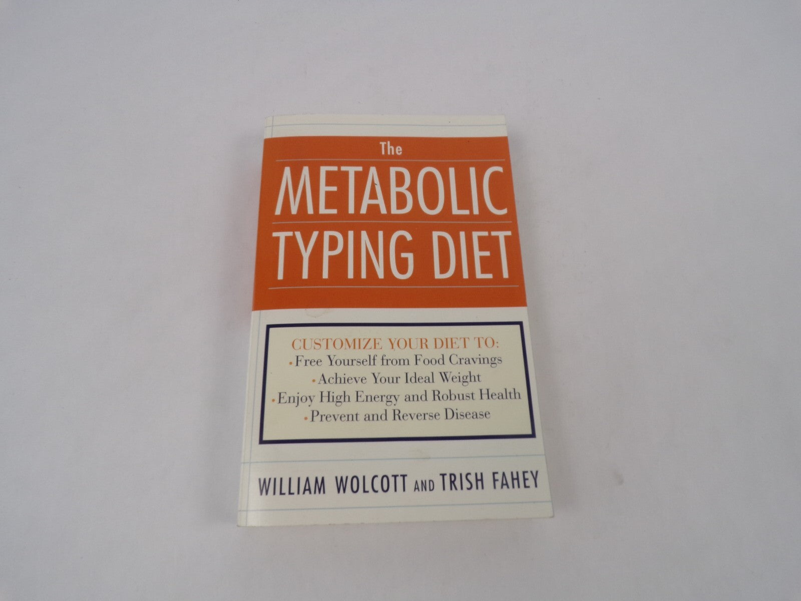 The Metabolic Typing Diet William Wolcott And Trish Fahey