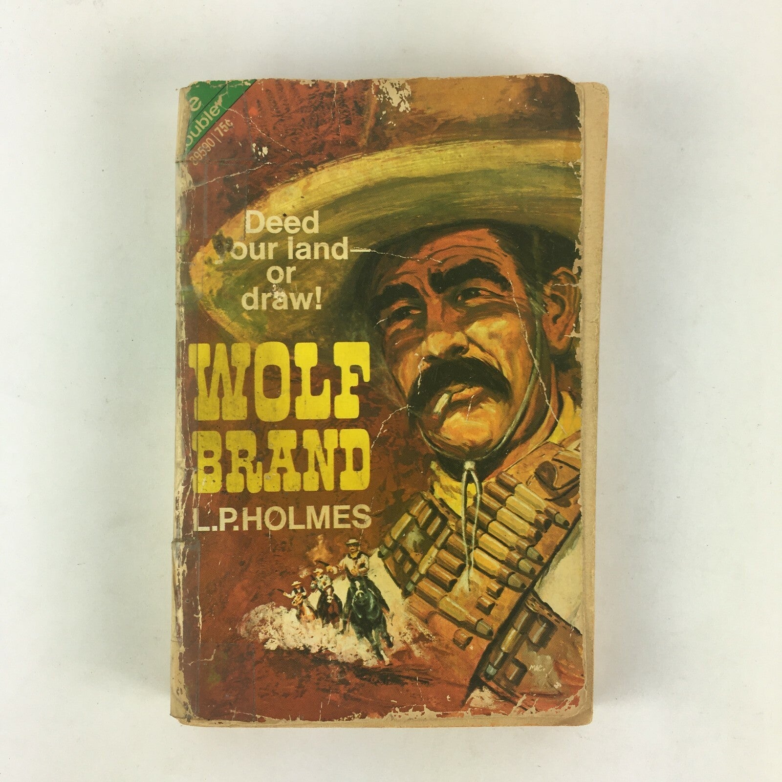 Deed our land or draw! Wolf Brand L.P.Holmes