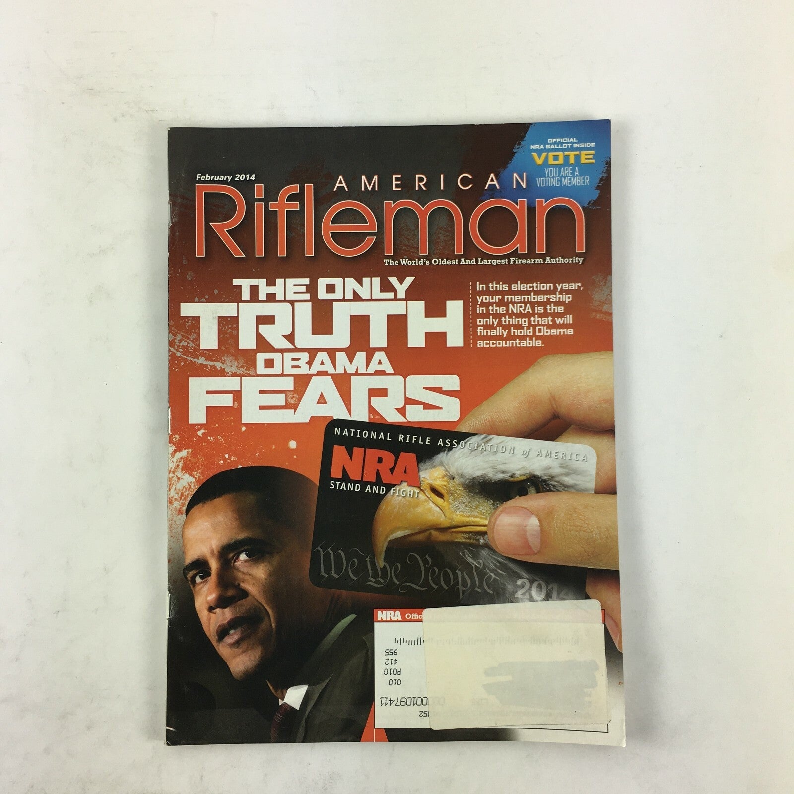 February 2014 American Rifleman Magazine The Only Truth Obama Fears