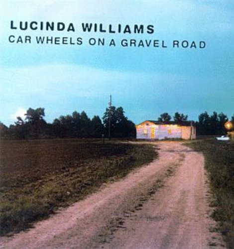 Lucinda Williams : Car Wheels On a Gravel Road Digital Audio CD 1998 Mercury UVW