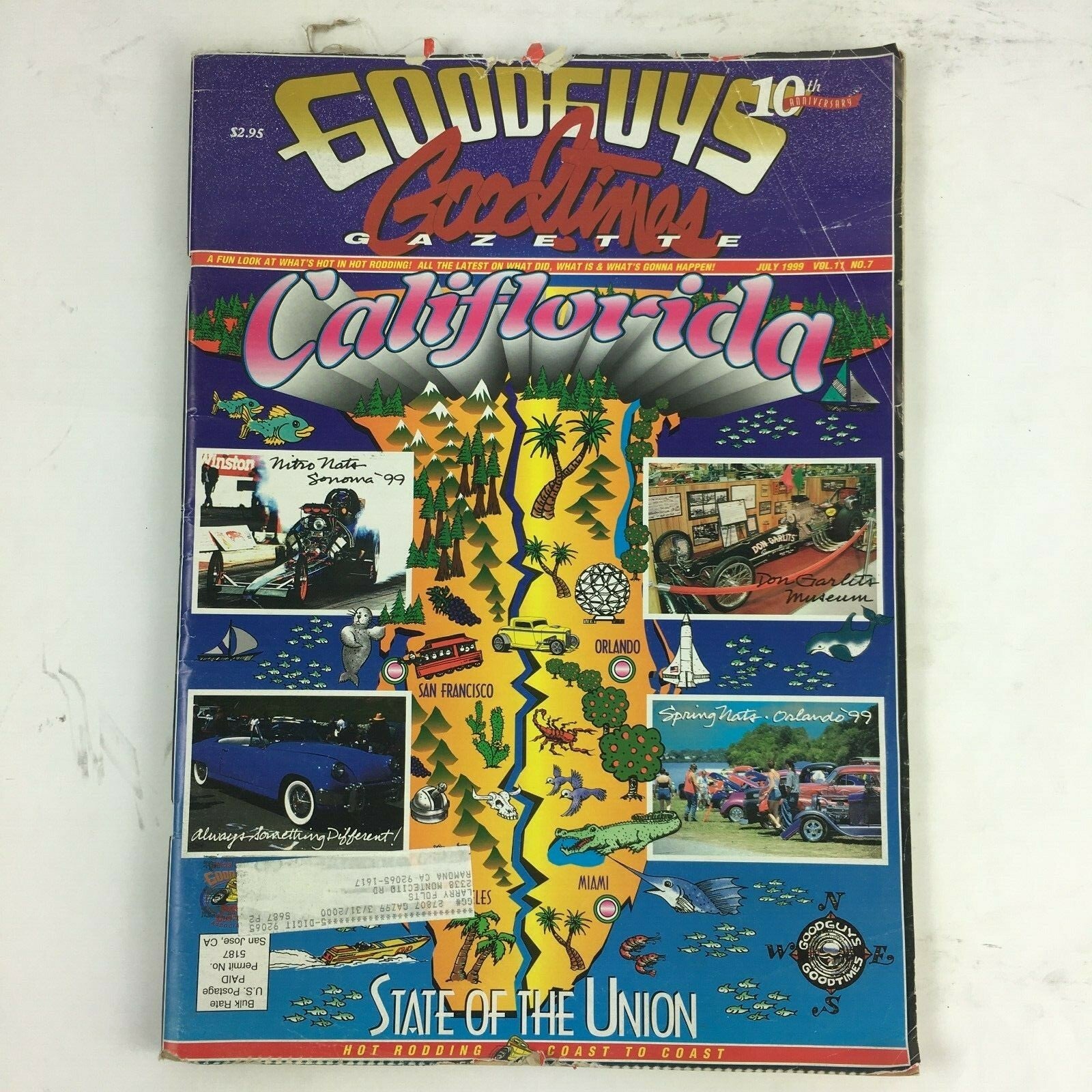 July 1999 Goodguys Goodtimes Gazette Magazine Califlorida State of the Union