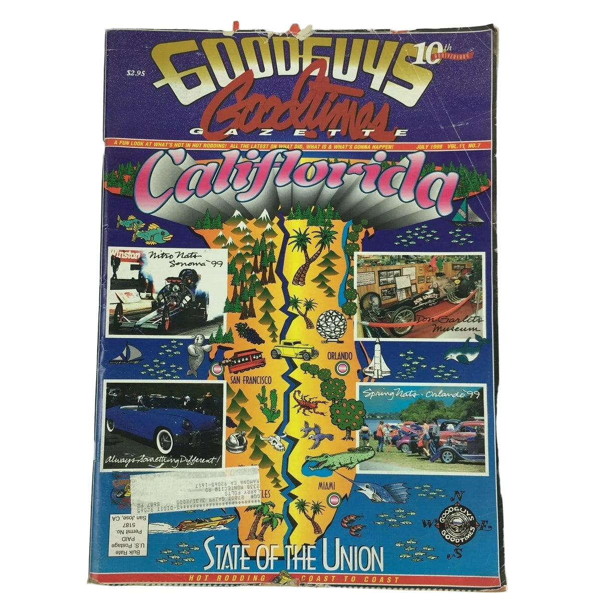 July 1999 Goodguys Goodtimes Gazette Magazine Califlorida State of the Union