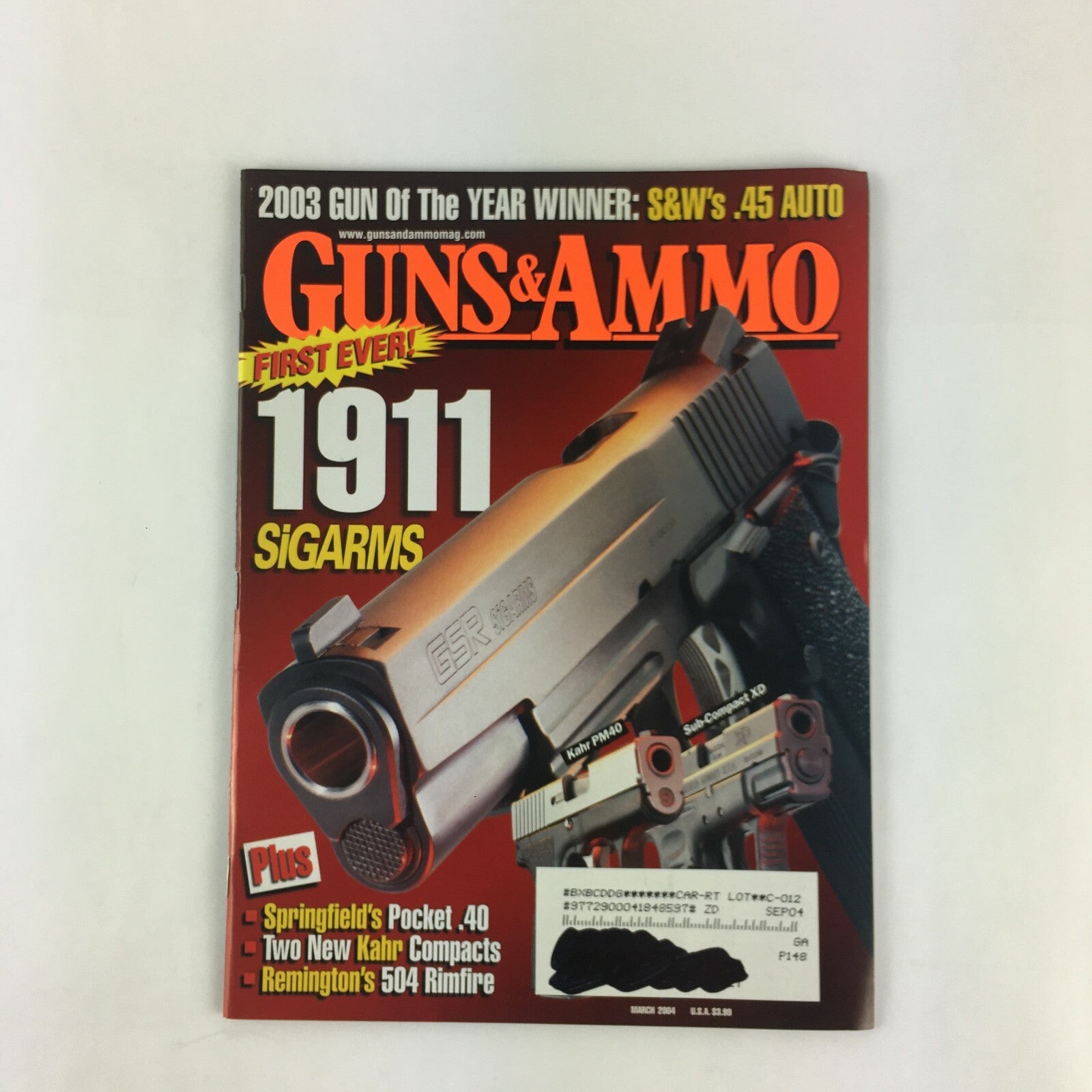 March 2004 Guns&Ammo Magazine 1911 SiGARMS Pocket .40 504 Rimfire S&W's .45 Auto