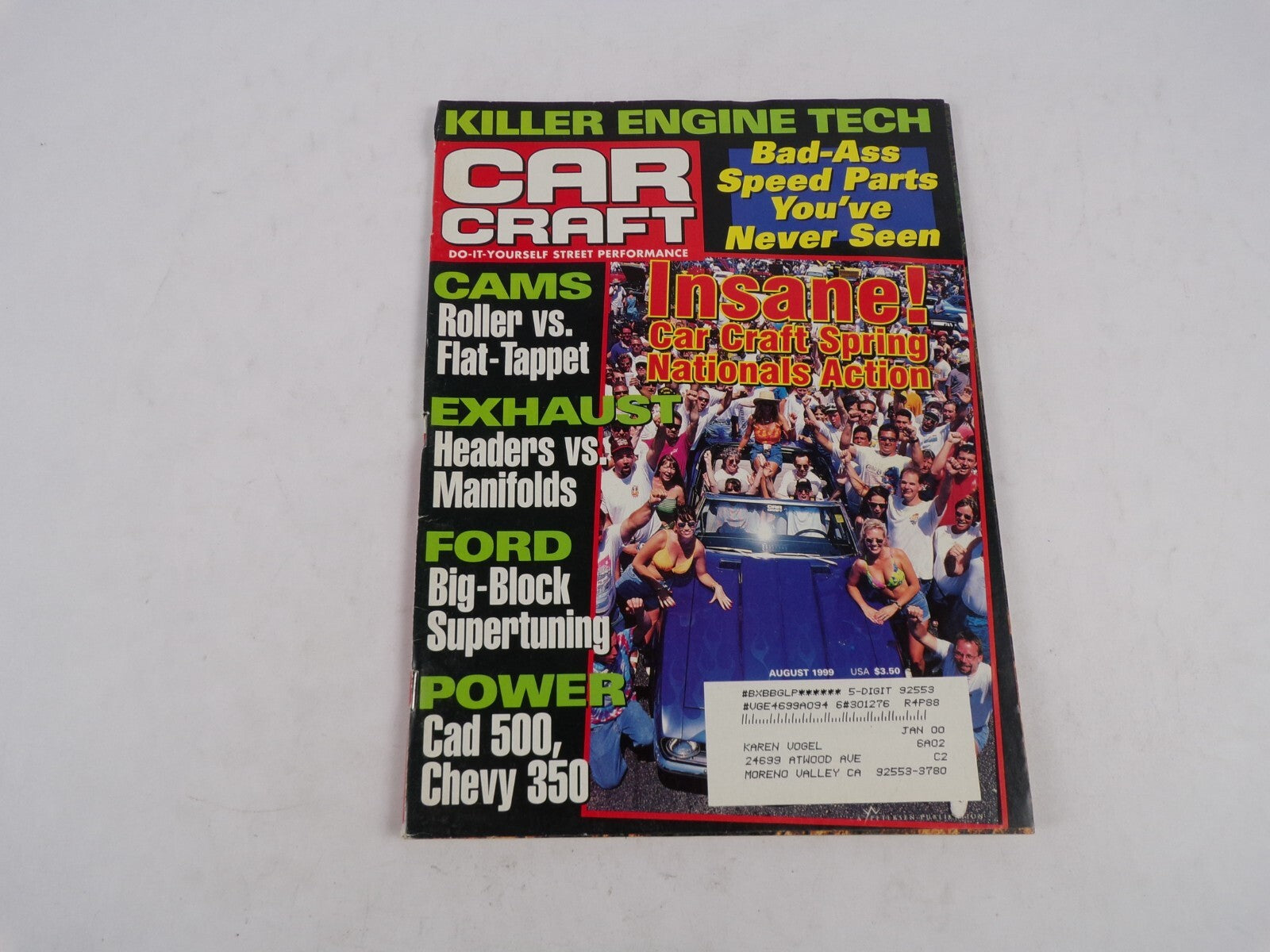 August 1999 Car Craft Insane Car craft Spring Nationals Action Cams Exhaust