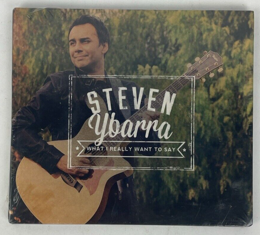 What I Really Want to Say by Steven Ybarra (CD, 2015, Pacific Records) Sealed