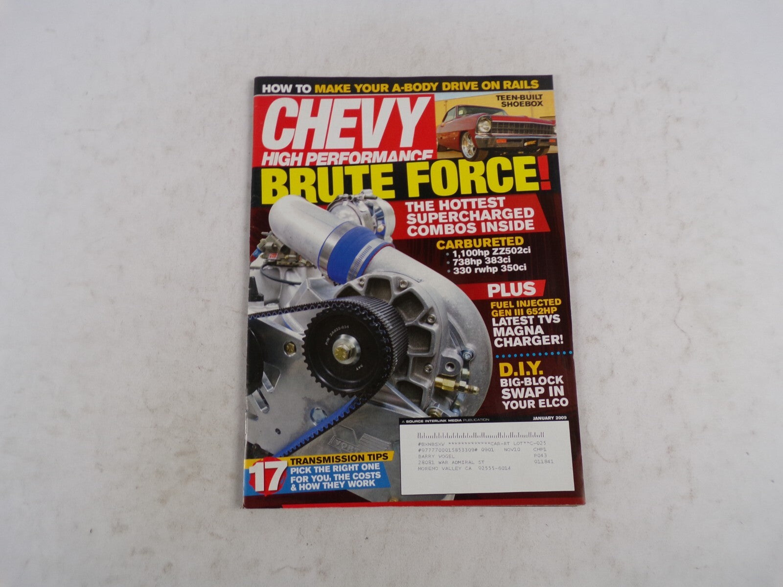 January 2008 Chevy High Performance Brute Force Fuel Injected Gen III 652HP