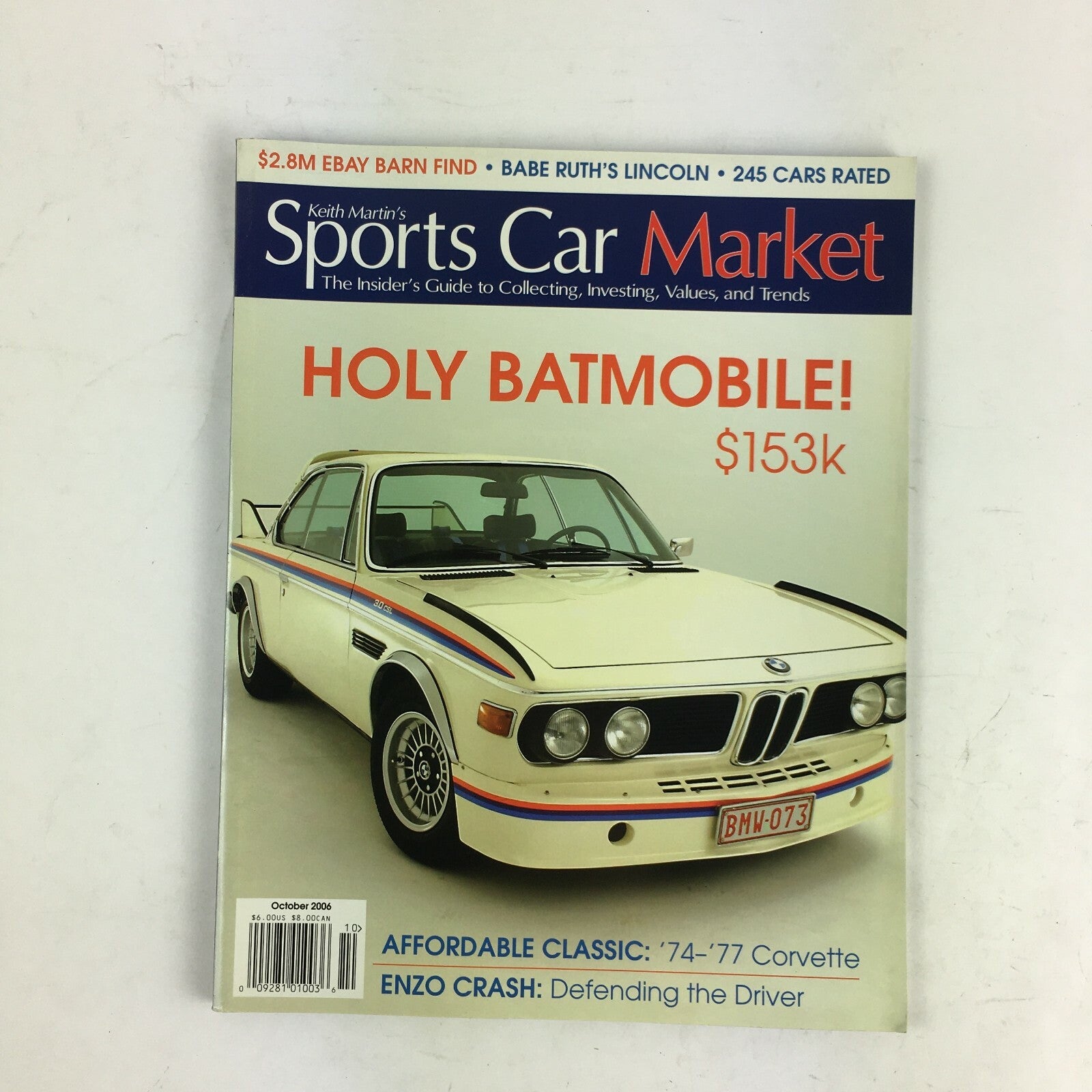 October 2006 Sports Car Market Magazine Holy Batmobile! Affordable Classic Enzo