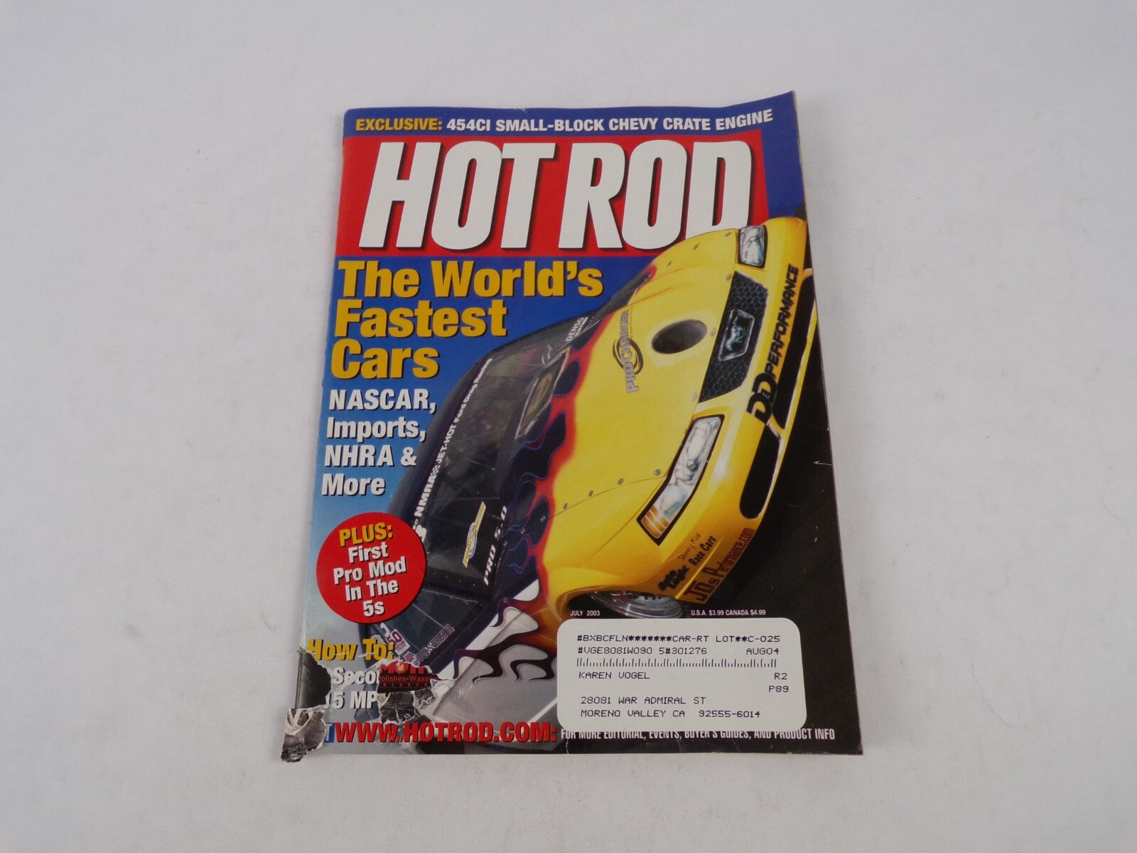July 2003 Hot Rod Magazine The World's Fastest Cars Nascar, Imports, NHRA & More