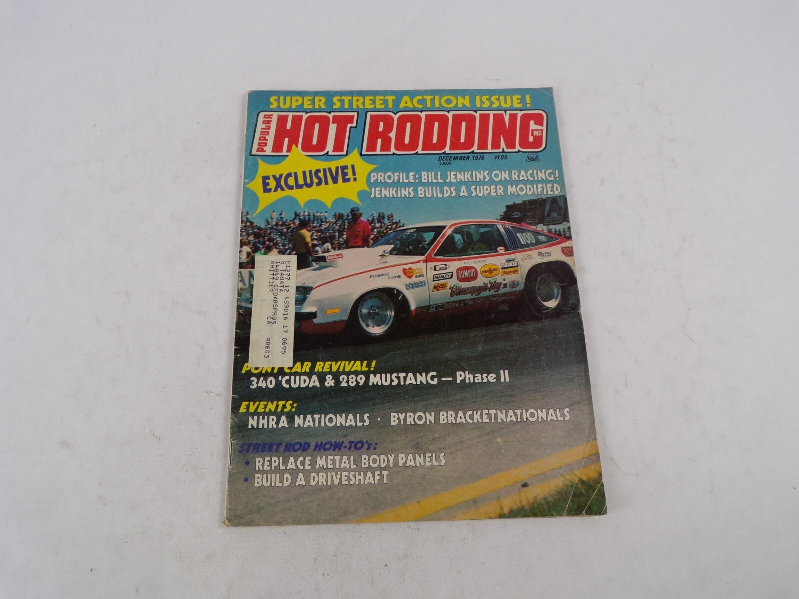 December 1976 Hot Rod Magazine Super Street Action Action Issue! Exclusive! Prof