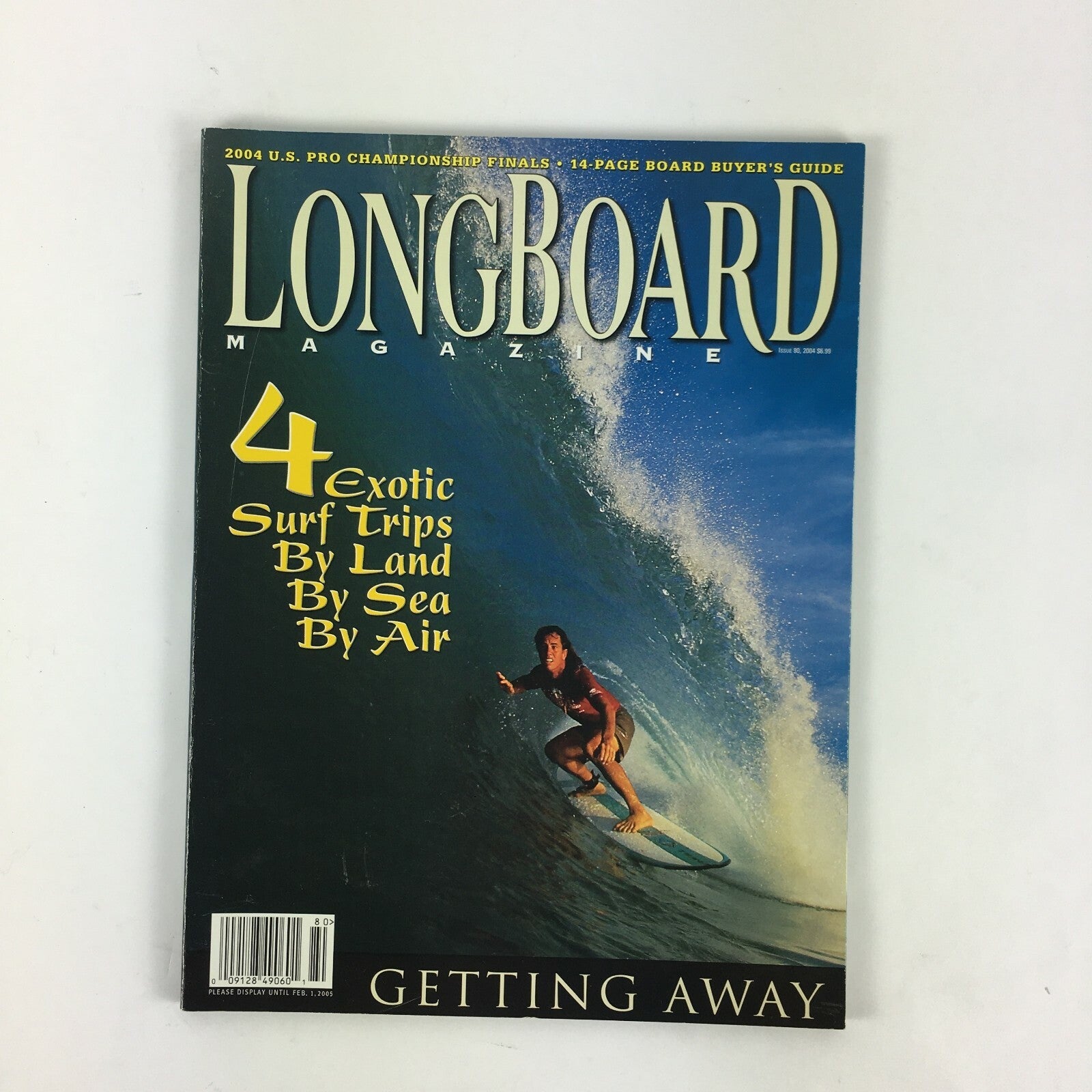 February 2004 Longboard Magazine Getting Away 4 Exotic Surftrips By Land,Sea,Air