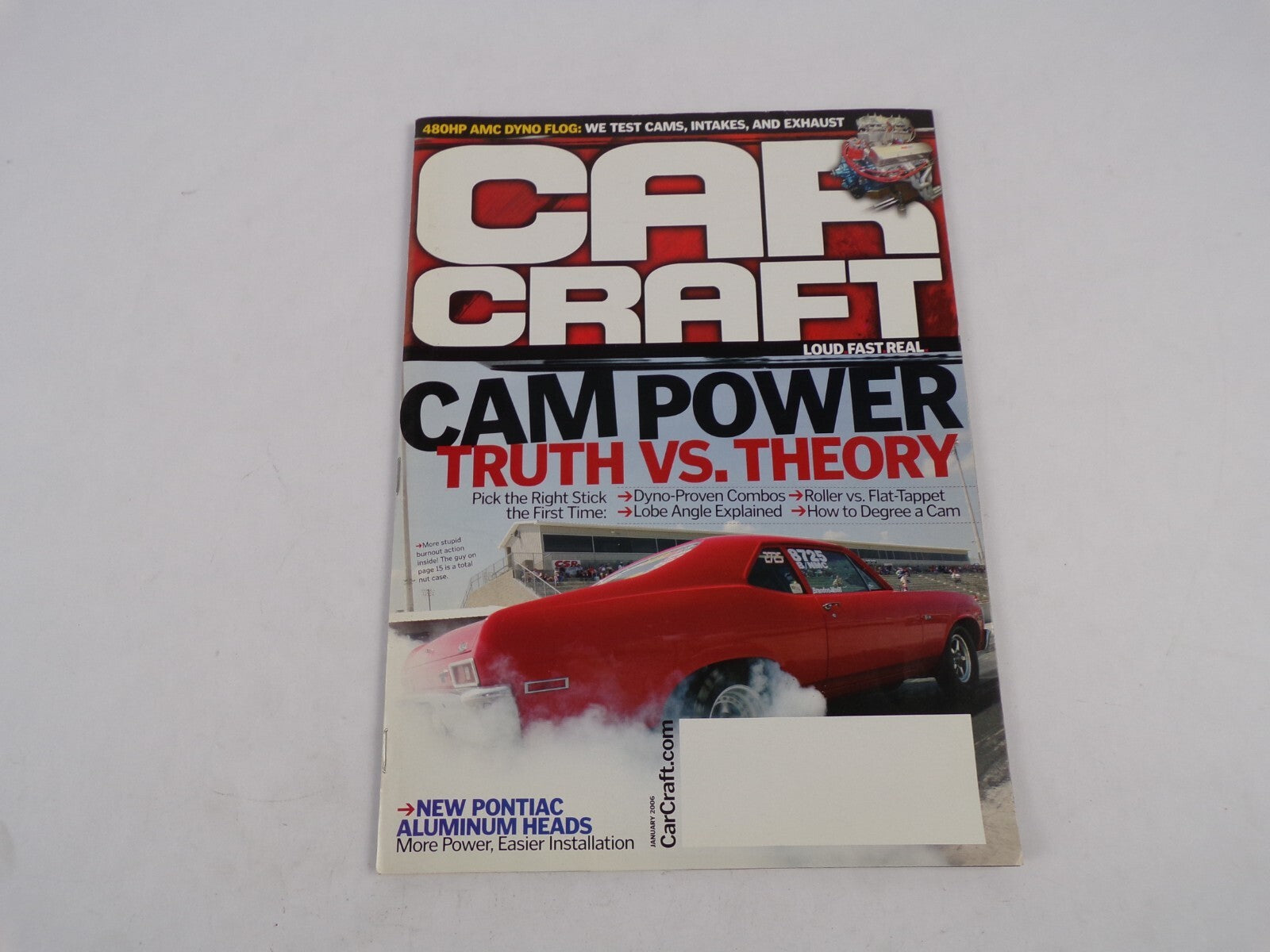 January 2006 Car Craft Cam Power Truth Vs. Theory 480HP AMC DYNO Flog: We Test