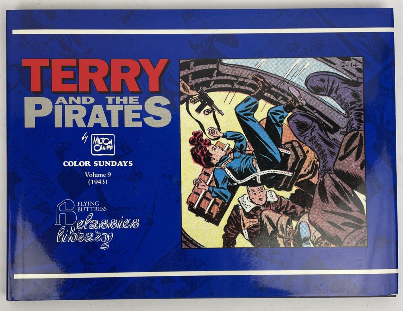 TERRY AND THE PIRATES COLOR SUNDAYS Volume 9 Hardcover (Flying Buttress 1992)