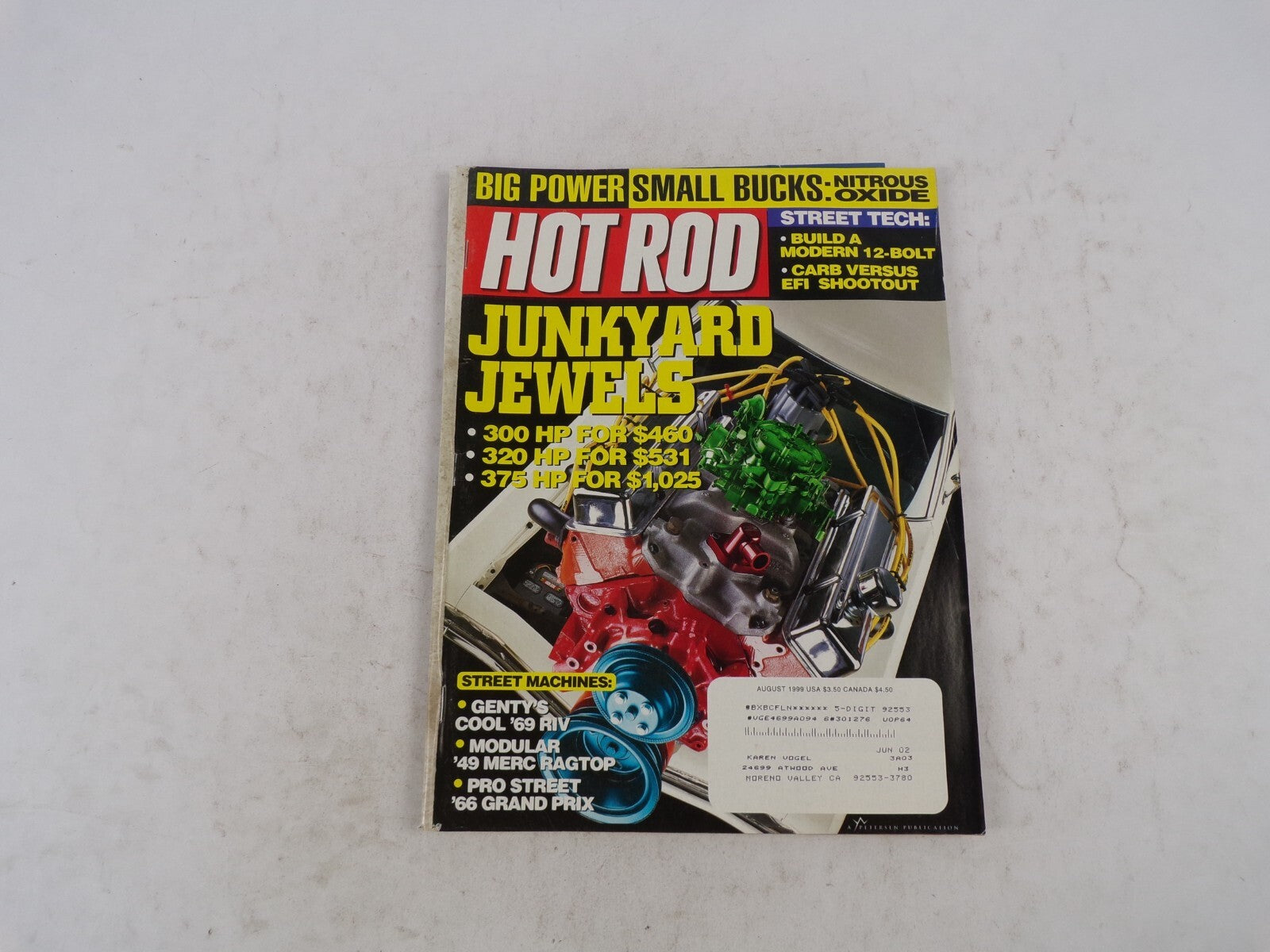 August 1999 Hot Rod Junkyard Jewels 300HP For $460 320HP For $531 375HP For $1,0