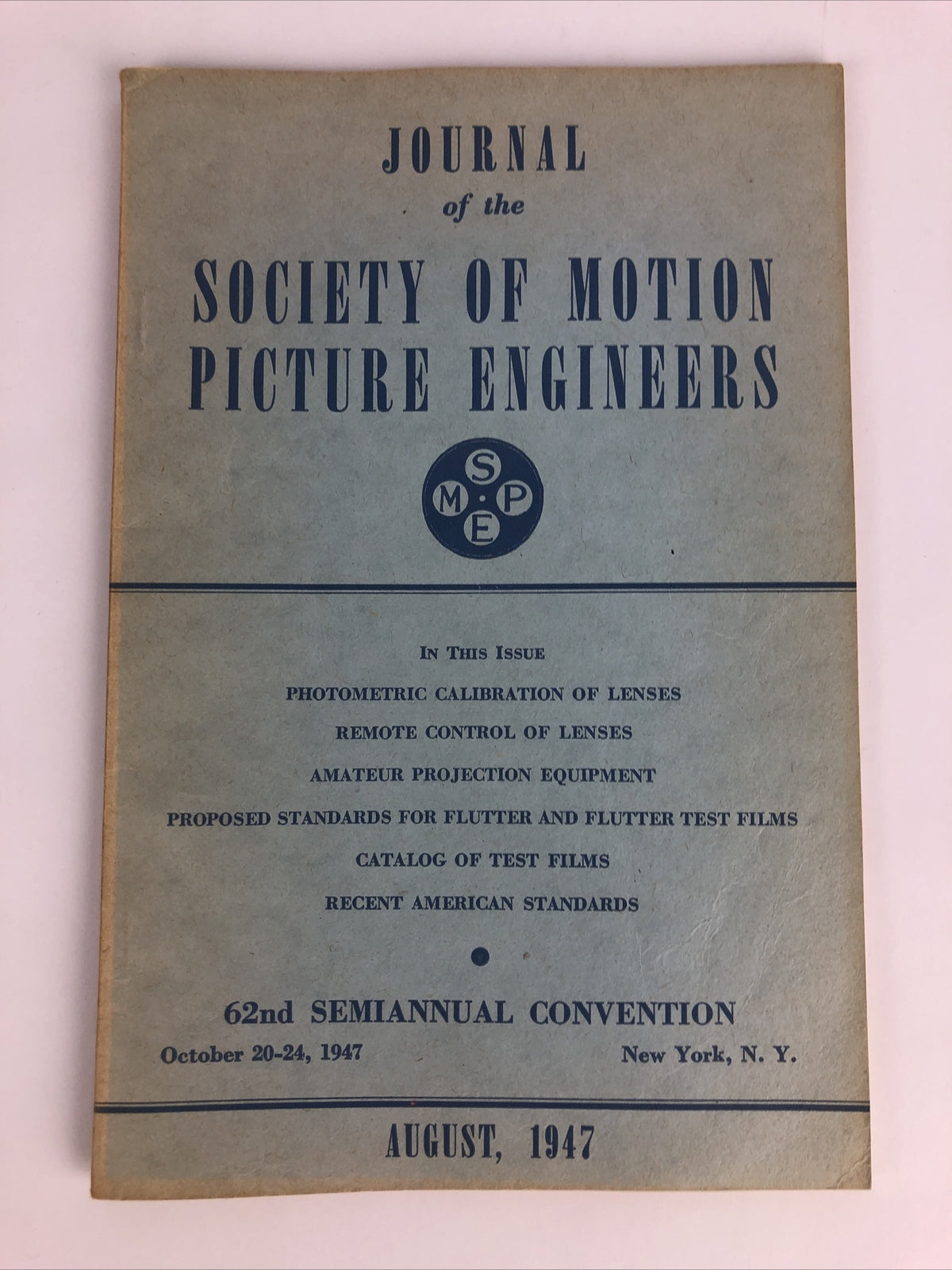 SMPE Journal Of The Society Of Motion Picture Engineers August 1947 VOL 49 No 2