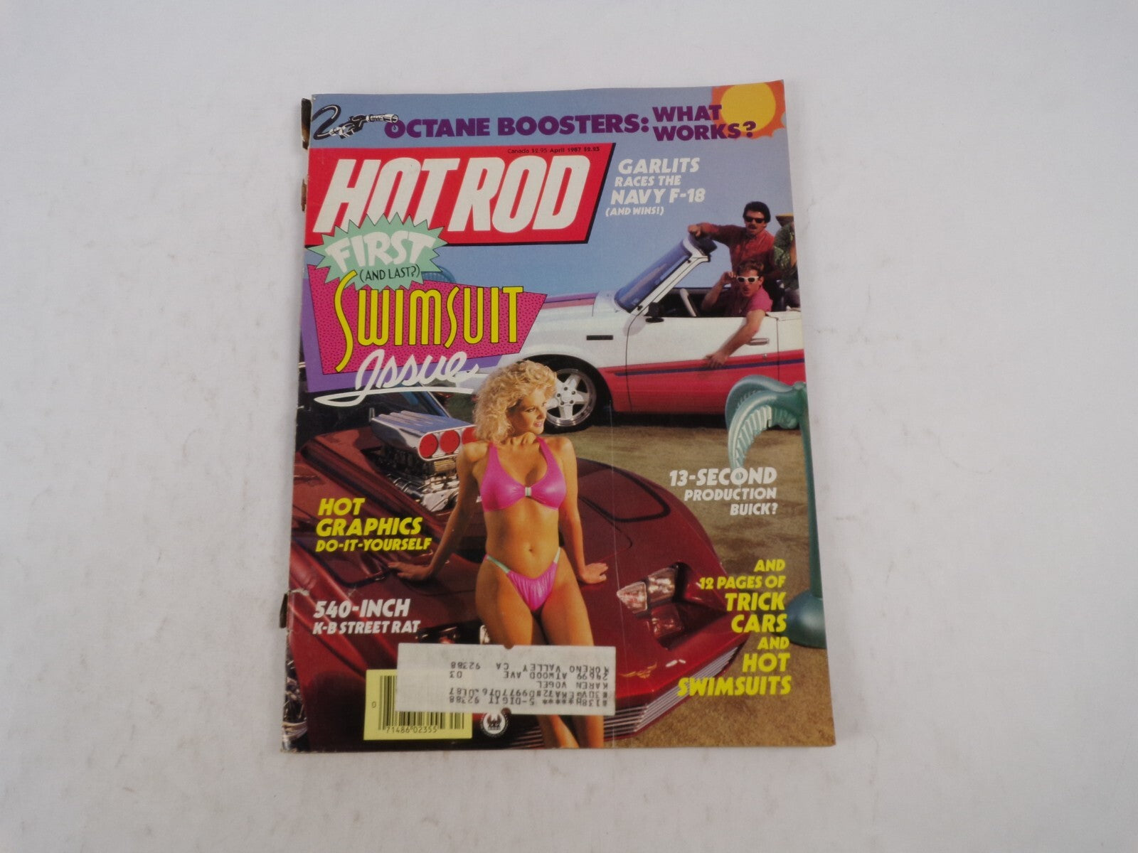 July 1987 Hot Rodding Magazine Octane Boosters: What Works? First Swimsuit Issu