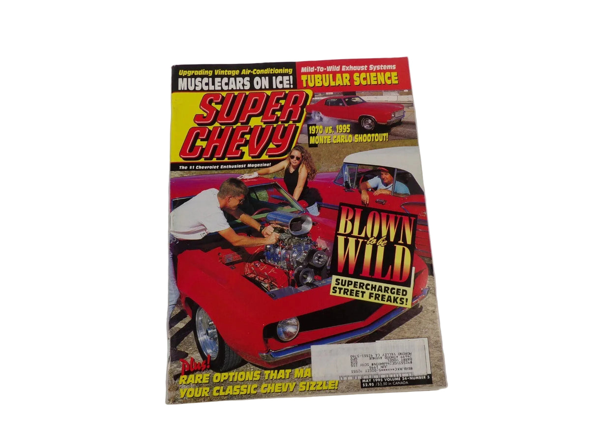 May 1995 Super Chevy Special Blown to Be Wild supercharged street freaks magazine
