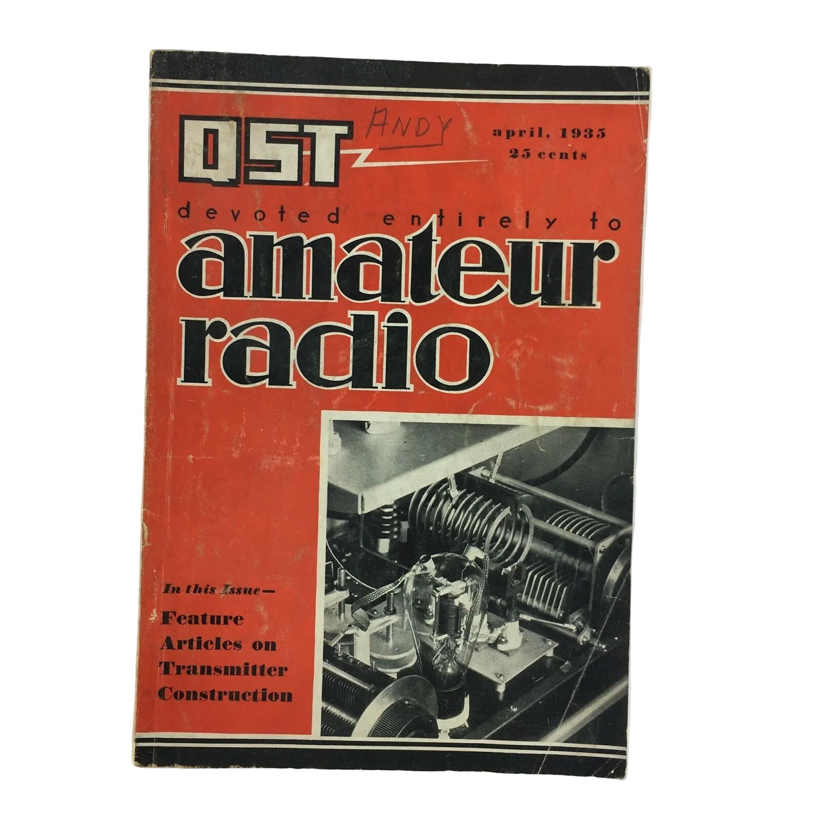 April 1935 QSTdevoted entirely toAmateur Radio Magazine Transmitter Construction