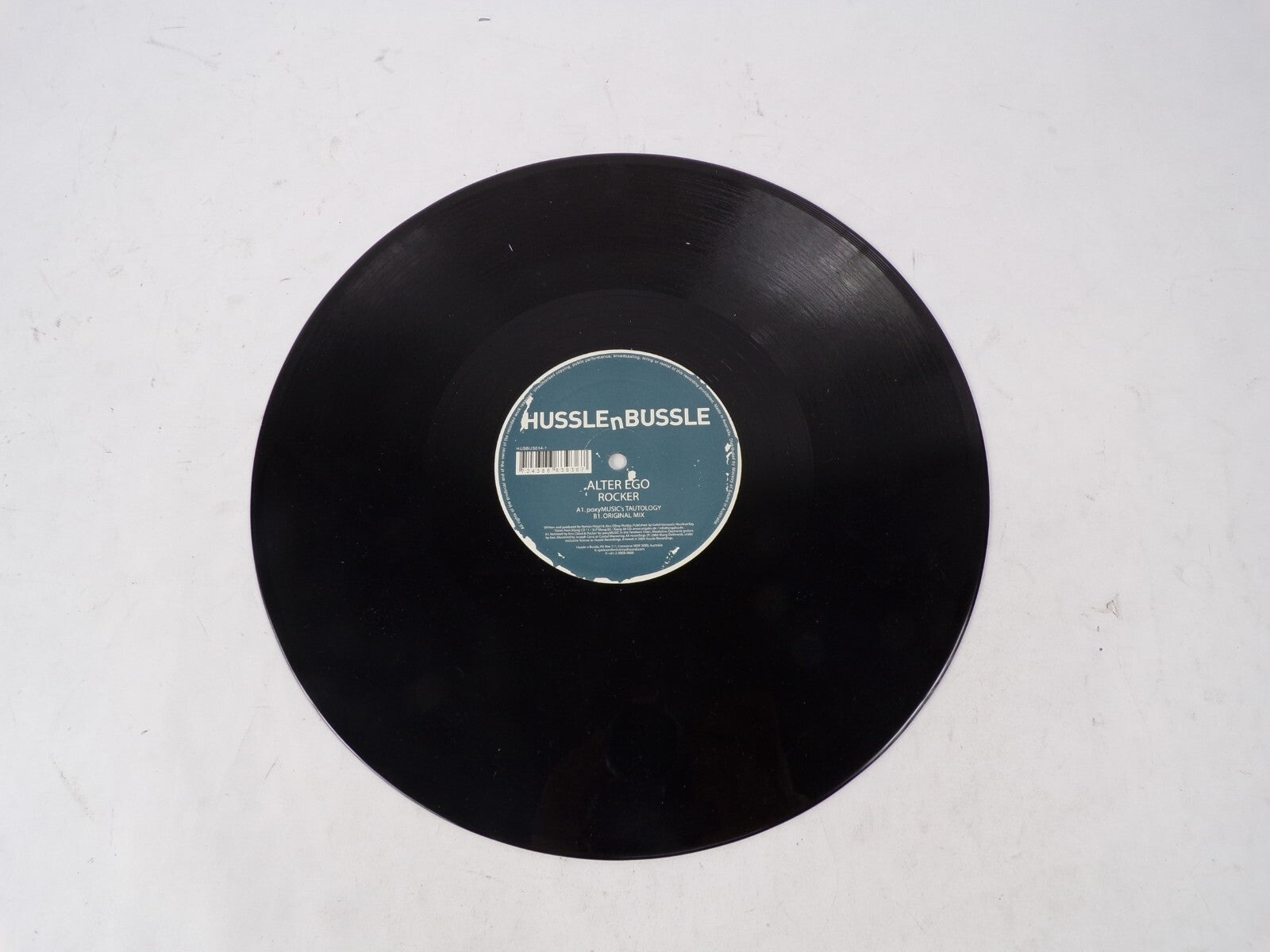 Hussle n Bussle Alter Ego Rocker Music's Tautology Original Mix Vinyl Record