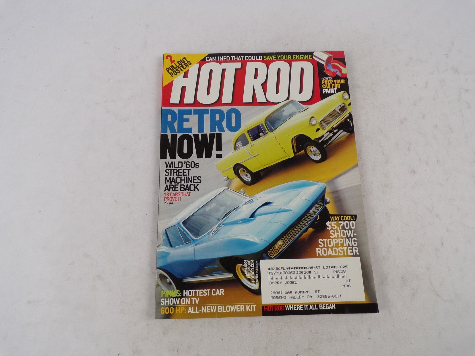 June 2006 Hot Rod Retro Now! Wild '60s Street Machines Are Back Cam Info That