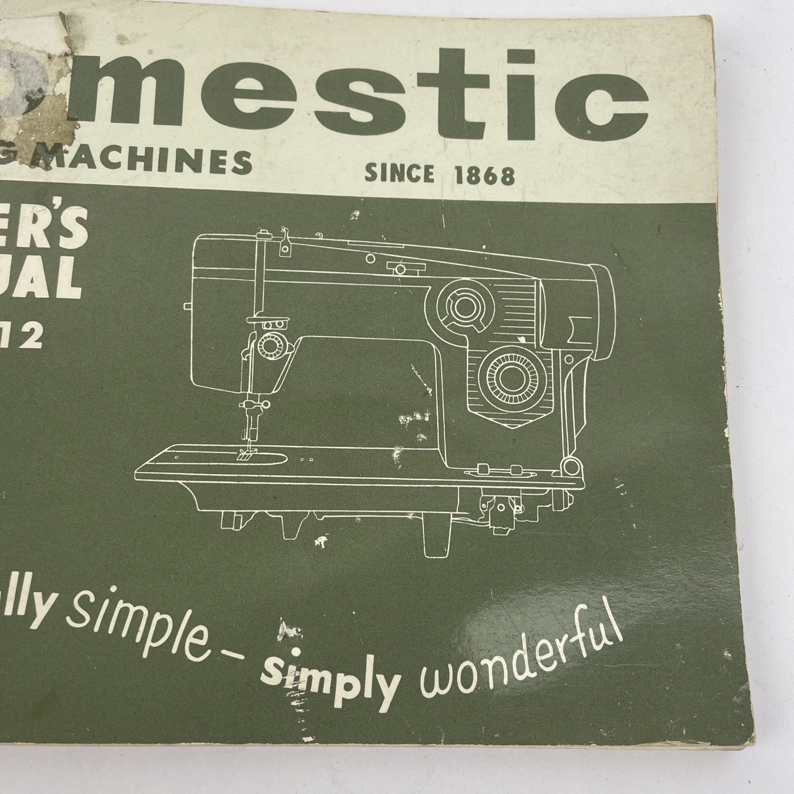 OEM Domestic Model 712 Sewing Machine Owners Instruction Manual - ORIGINAL COPY