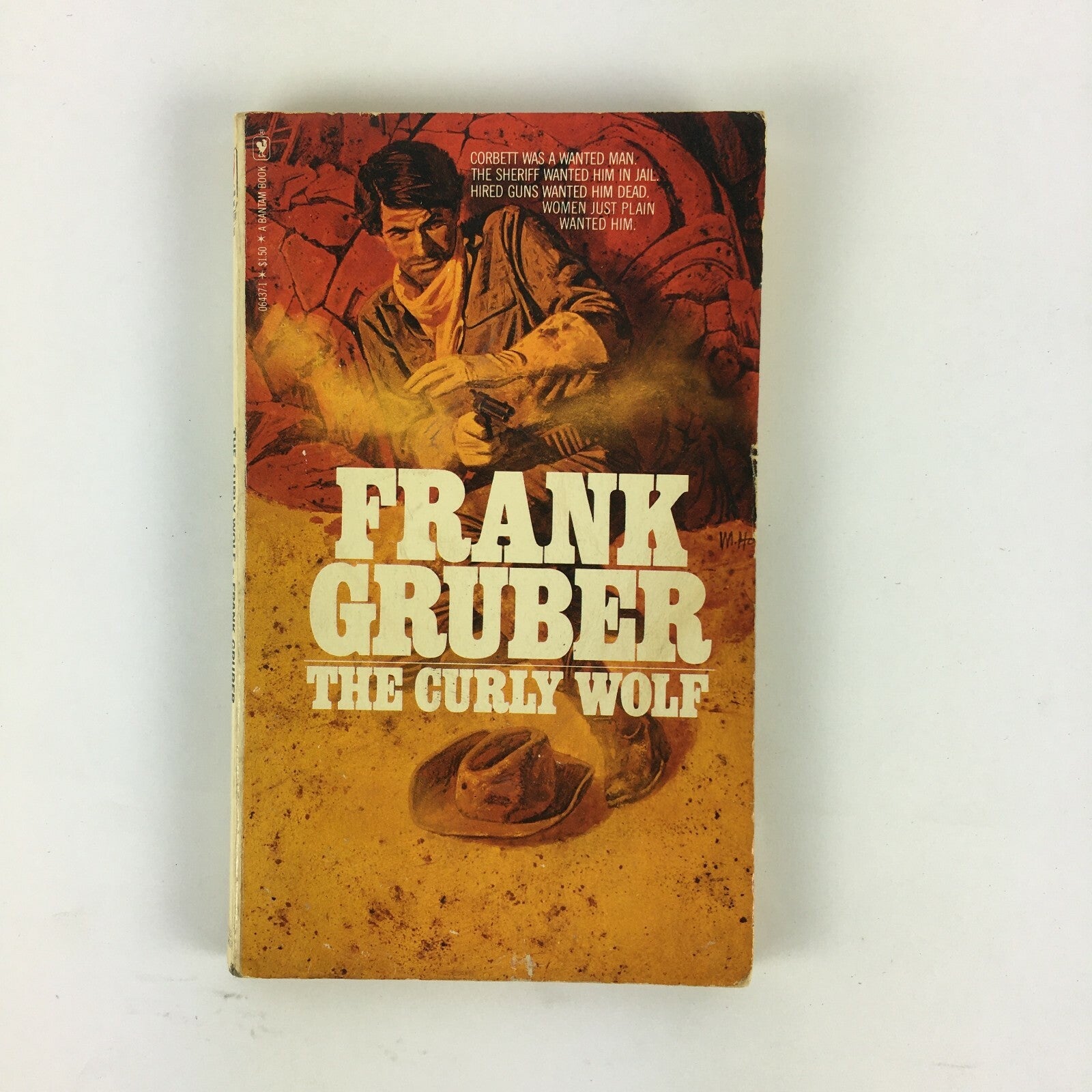 FrankGruber The CurlyWolf Corbett was aWanted Man The Sheriff Wanted him in Jail