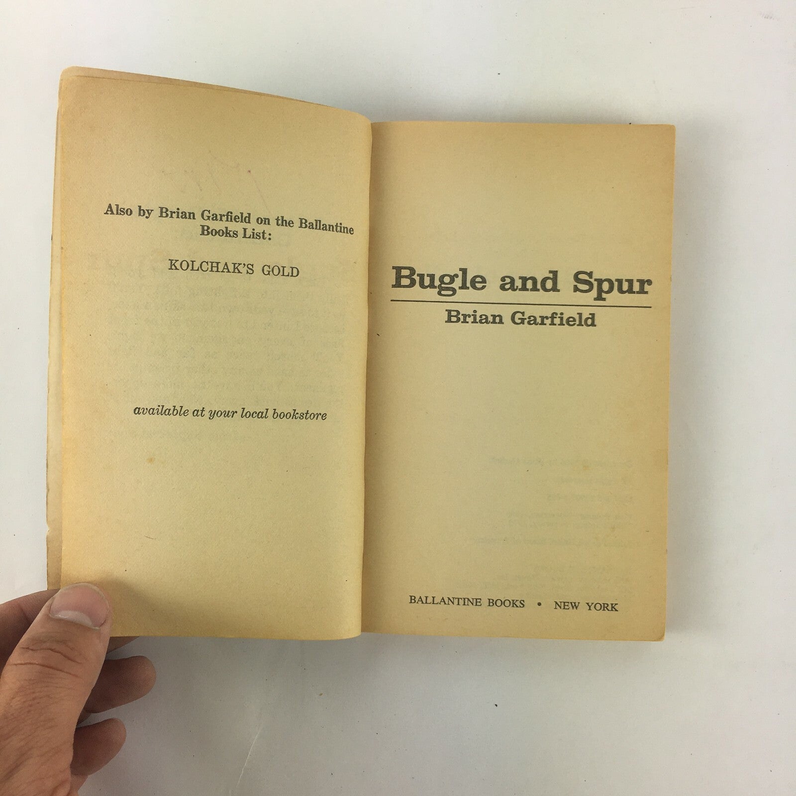 Bugle & Spur Brian Garfield The best damned soldier Fort Dragoon ever had...