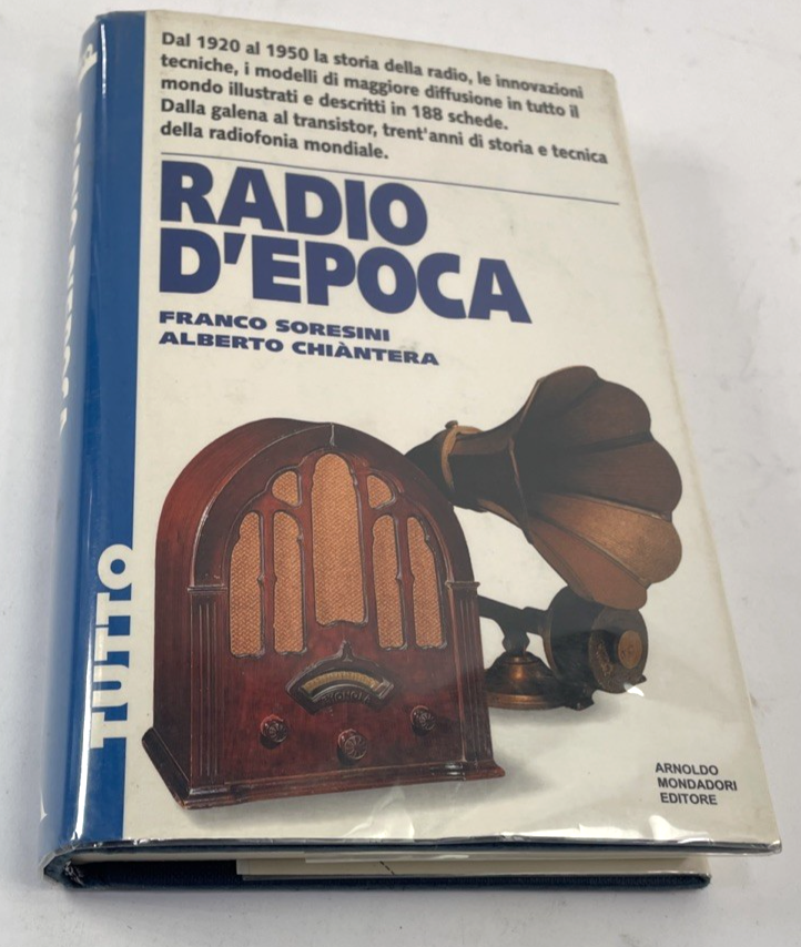 RADIO D'EPOCA Franco Soresini Alberto Chiantera Italian Antique Radio Guide